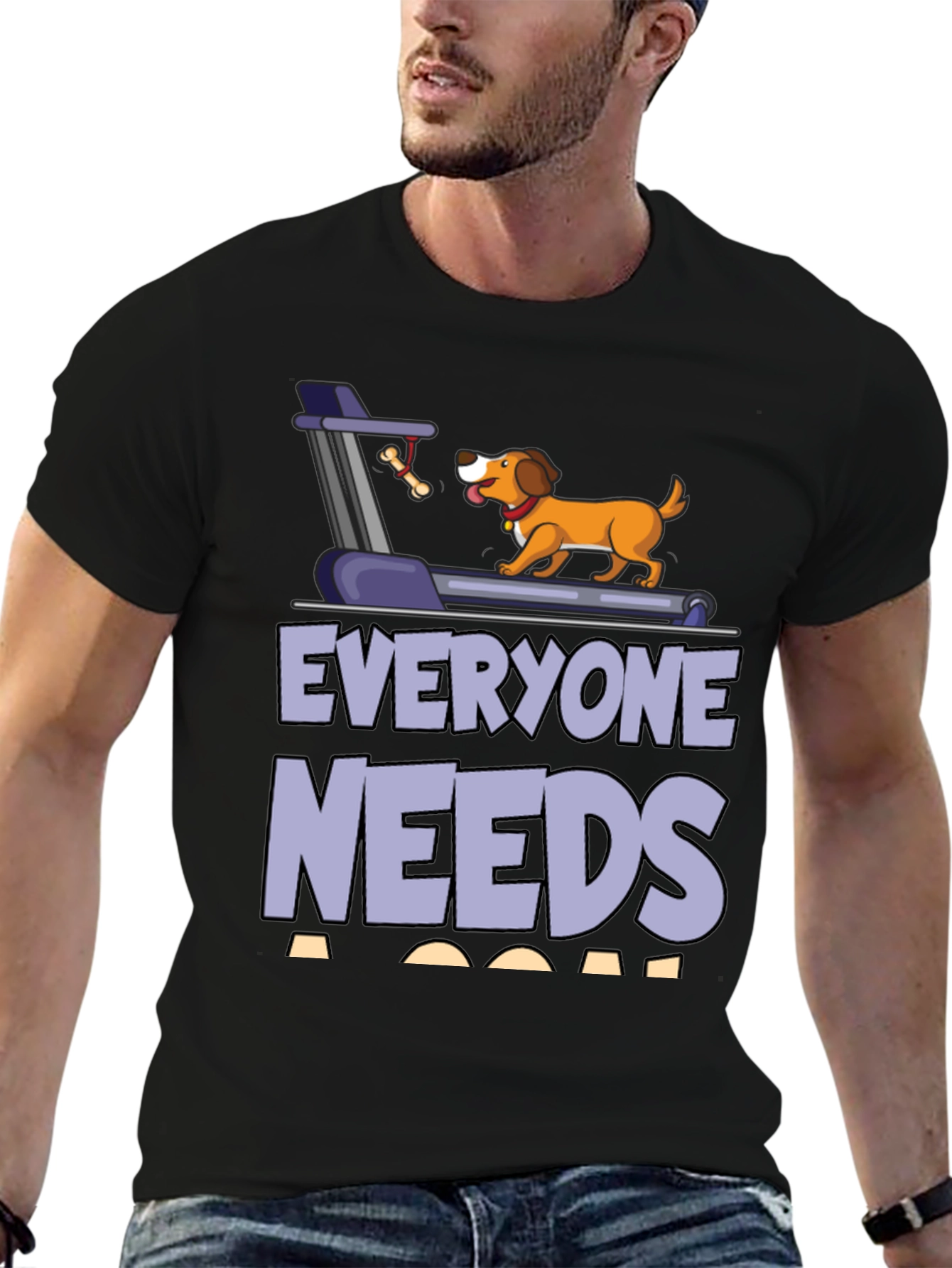 Everyone Needs a Goal Dog Treadmill T-Shirt