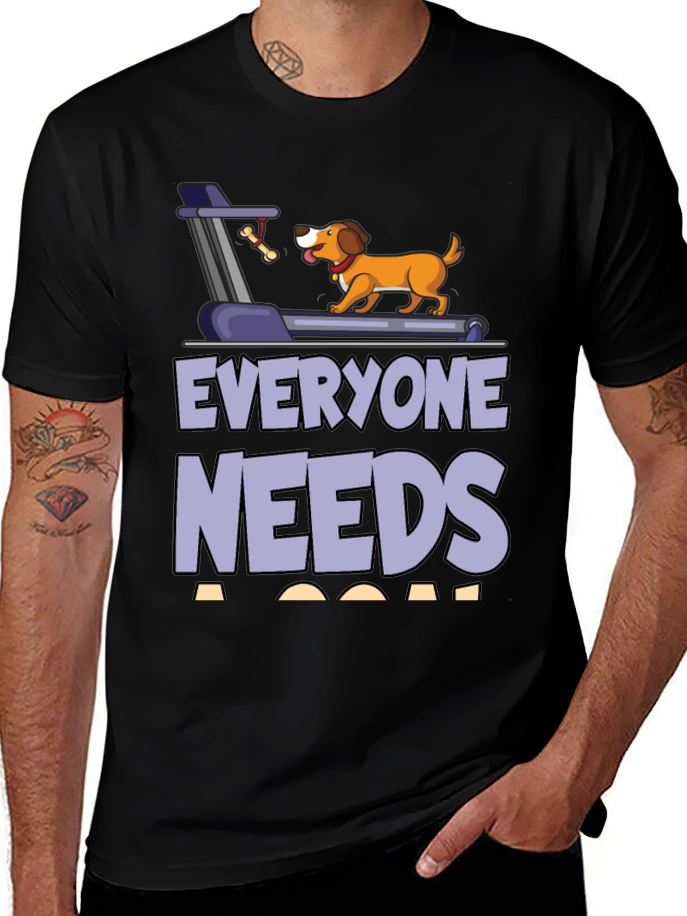 Everyone Needs a Goal Dog Treadmill T-Shirt