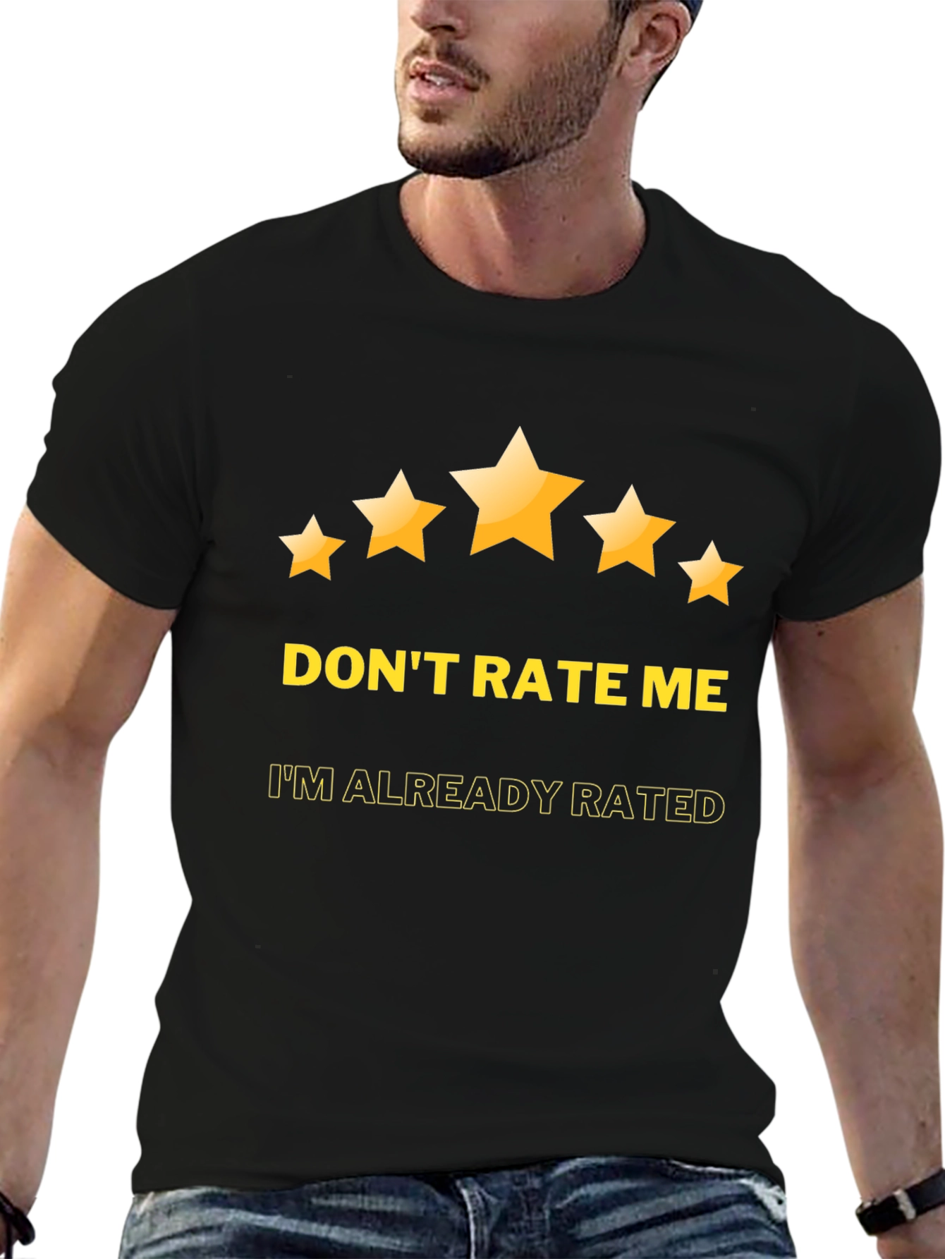 Dont Rate Me T-Shirt - Humorous Graphic Tee