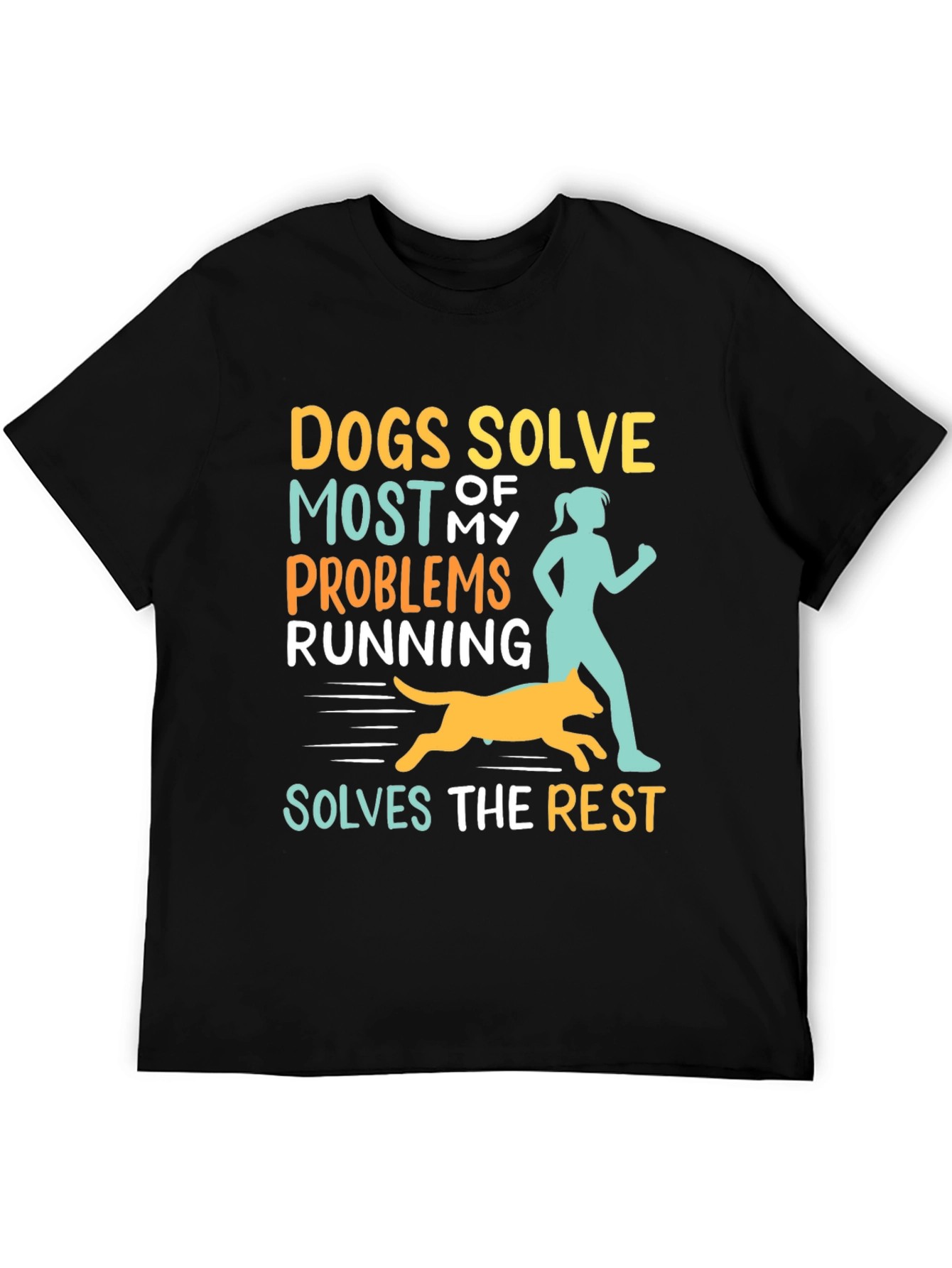 Dogs Solve Most Problems Funny Running T-Shirt