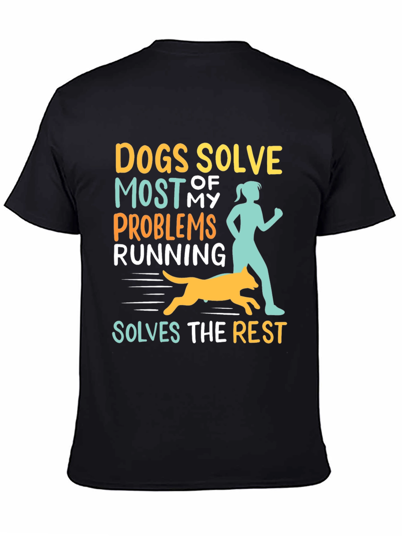 Dogs Solve Most Problems Funny Running T-Shirt