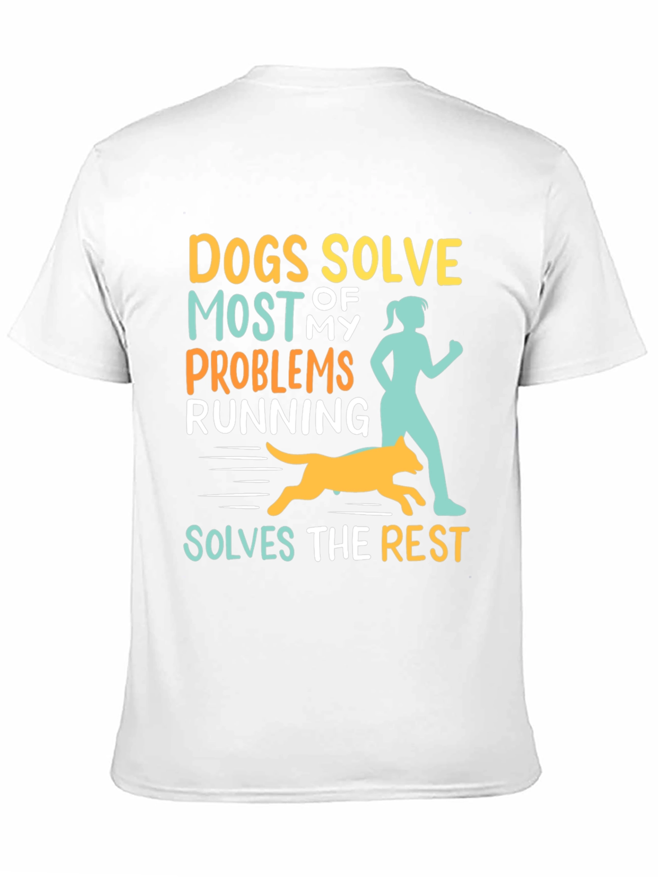 Dogs Solve Most Problems Funny Running T-Shirt