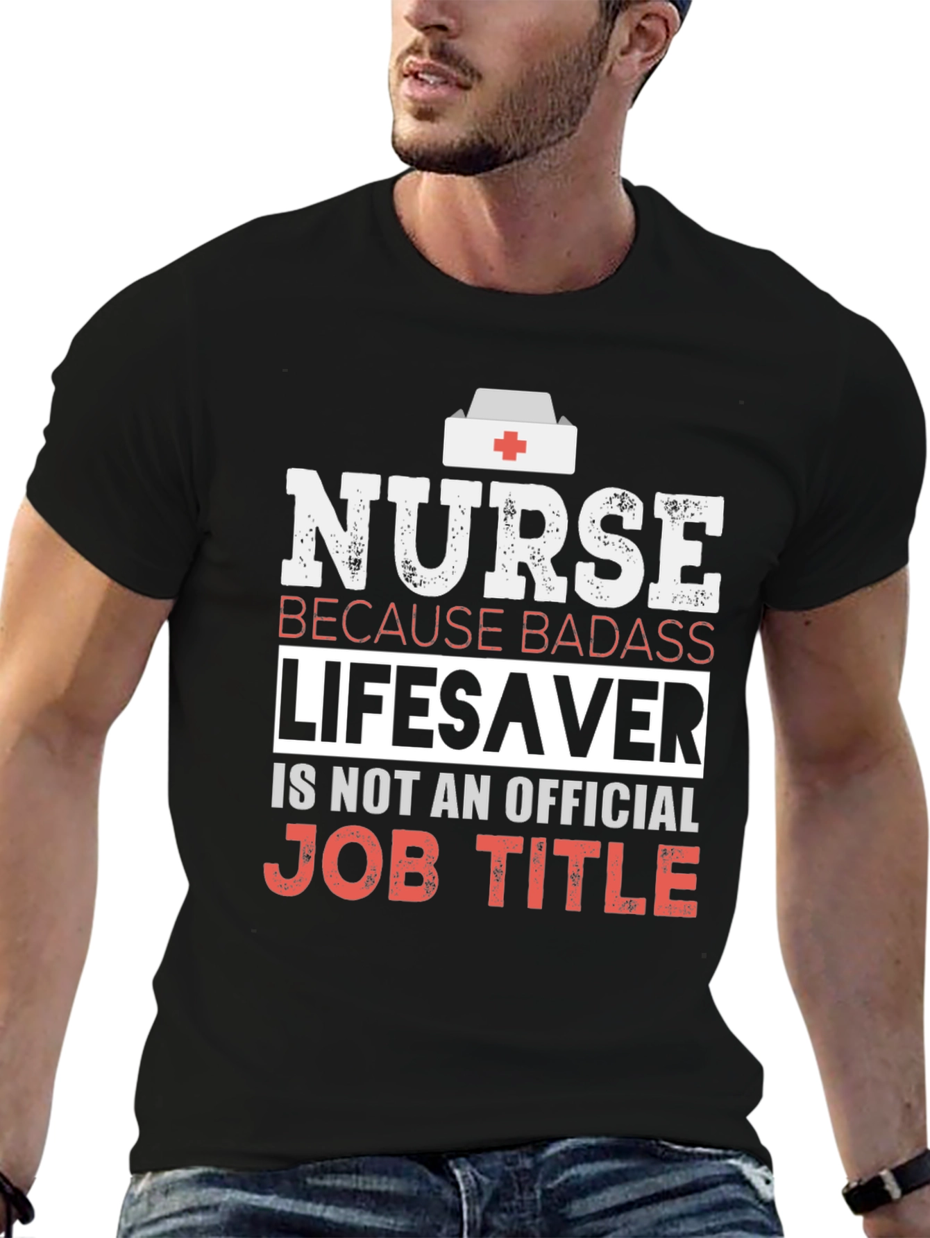 Nurse Badass Lifesaver Graphic T-Shirt