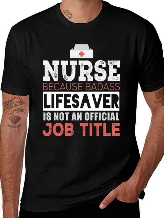 Nurse Badass Lifesaver Graphic T-Shirt