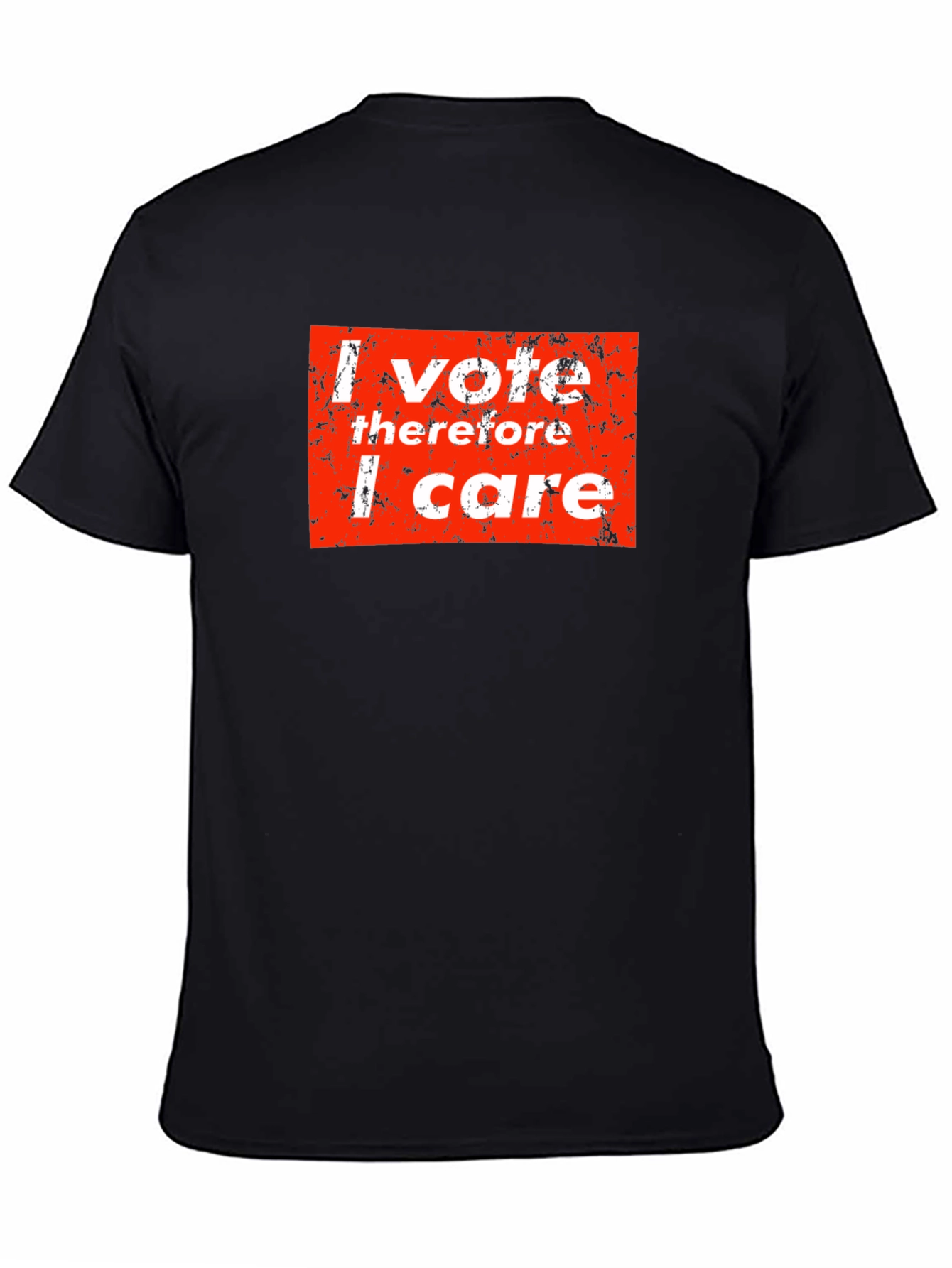 I Vote Therefore I Care Graphic Tee