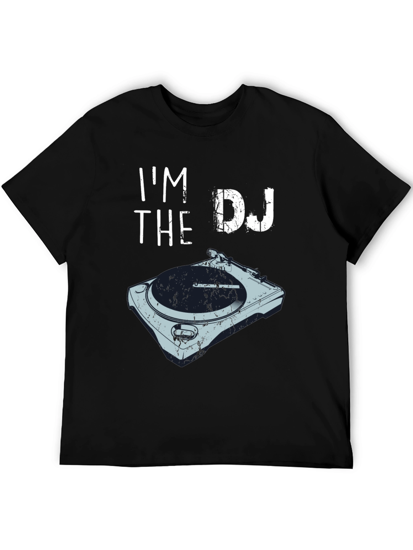 Im The DJ T-Shirt | Turntable Graphic Tee