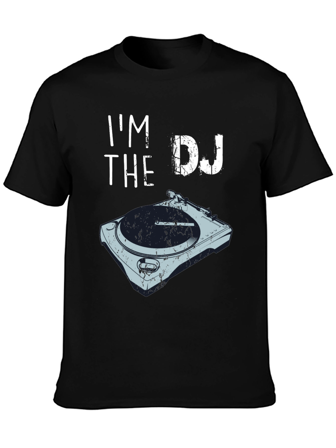 Im The DJ T-Shirt | Turntable Graphic Tee
