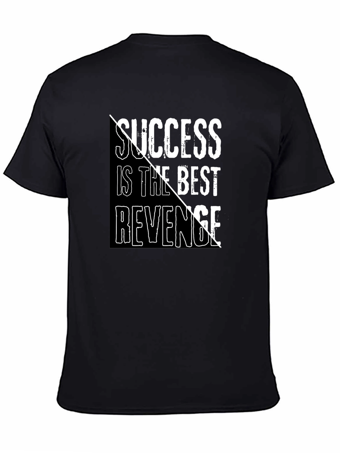 Success is the Best Revenge Black T-Shirt