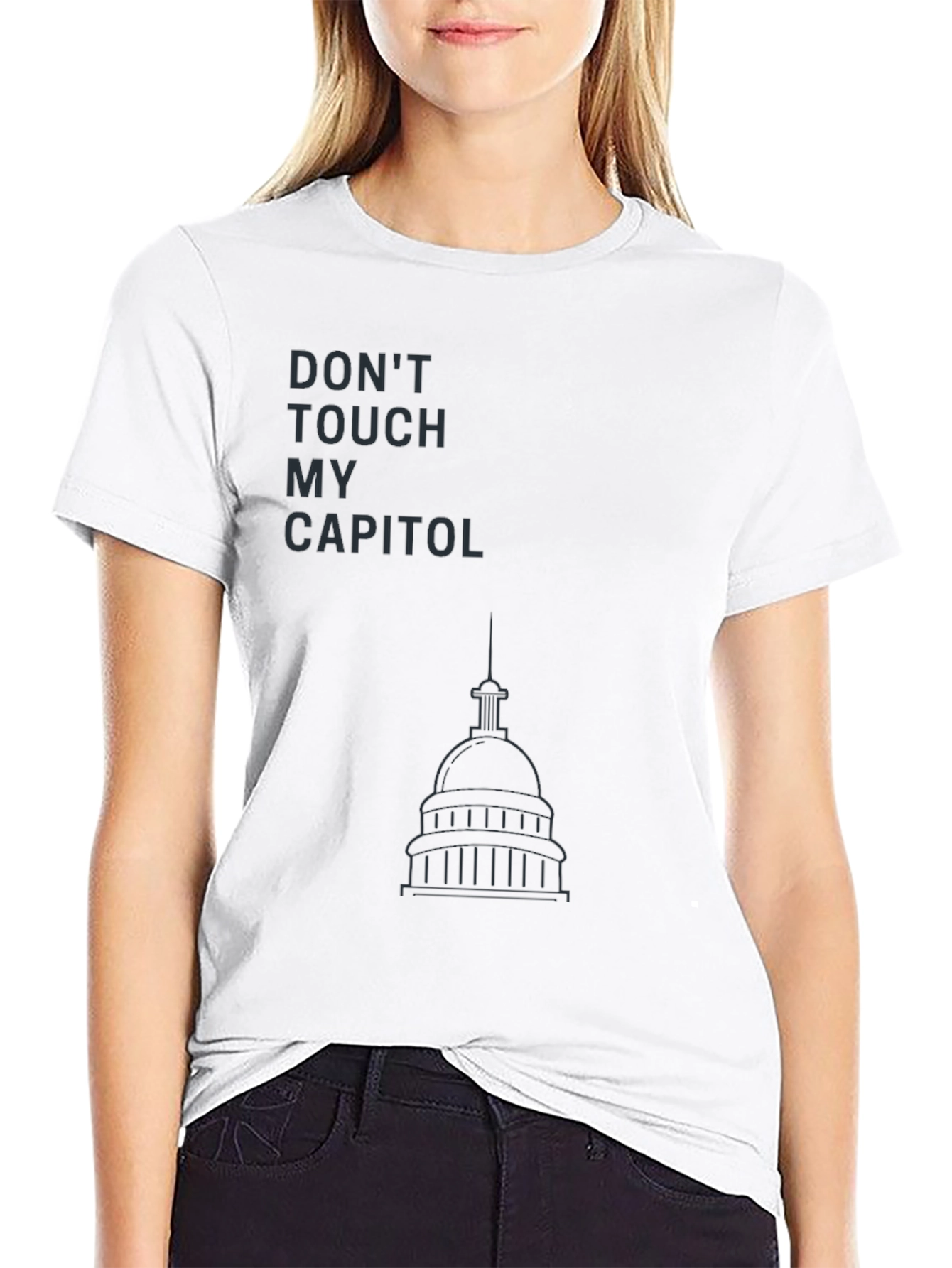 Dont Touch My Capitol T-Shirt