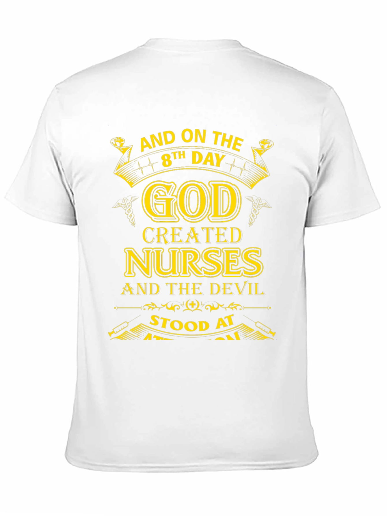 Nurse Gift T-Shirt - God Created Nurses