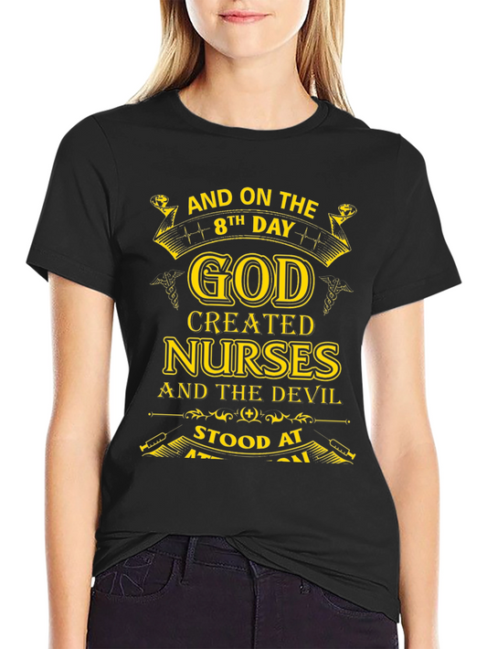 Nurse Gift T-Shirt - God Created Nurses
