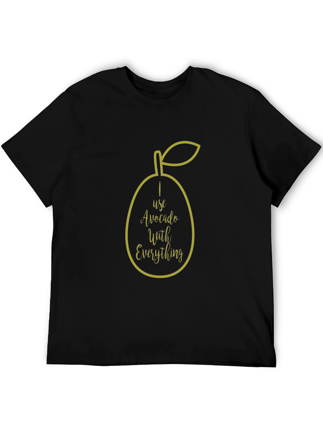 Avocado Lover T-Shirt - I Use Avocado With Everything!