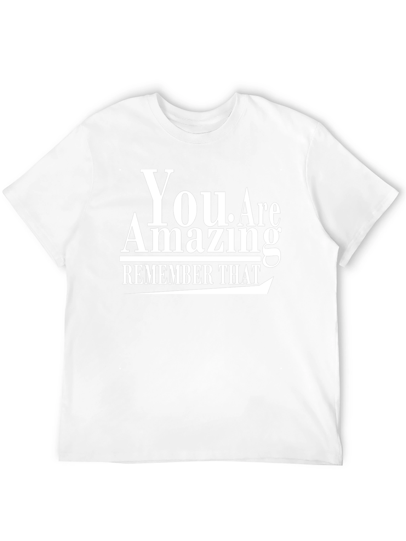You Are Amazing T-Shirt - Inspirational Black Tee