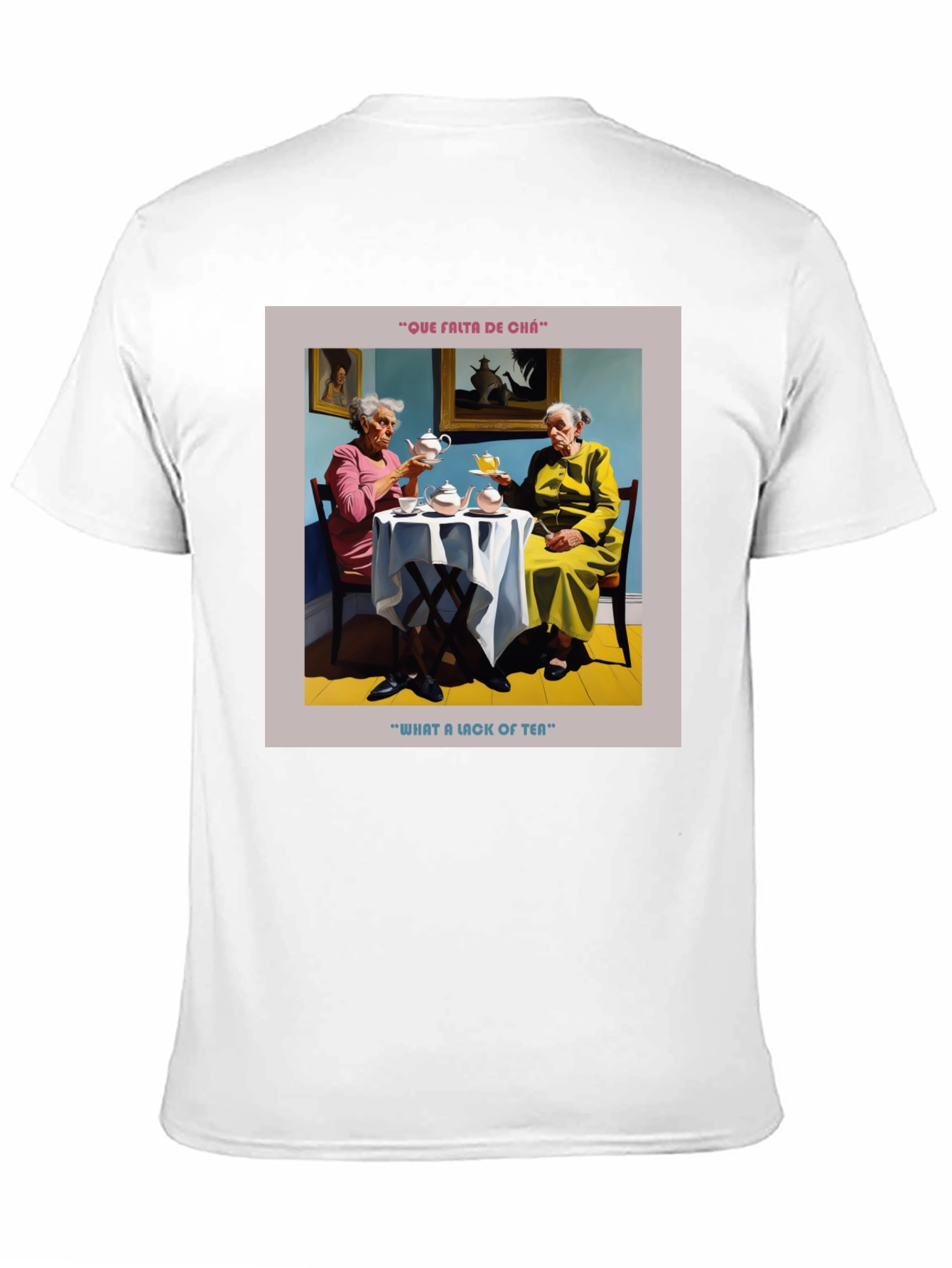 Humorous What a Lack of Tea Graphic T-Shirt