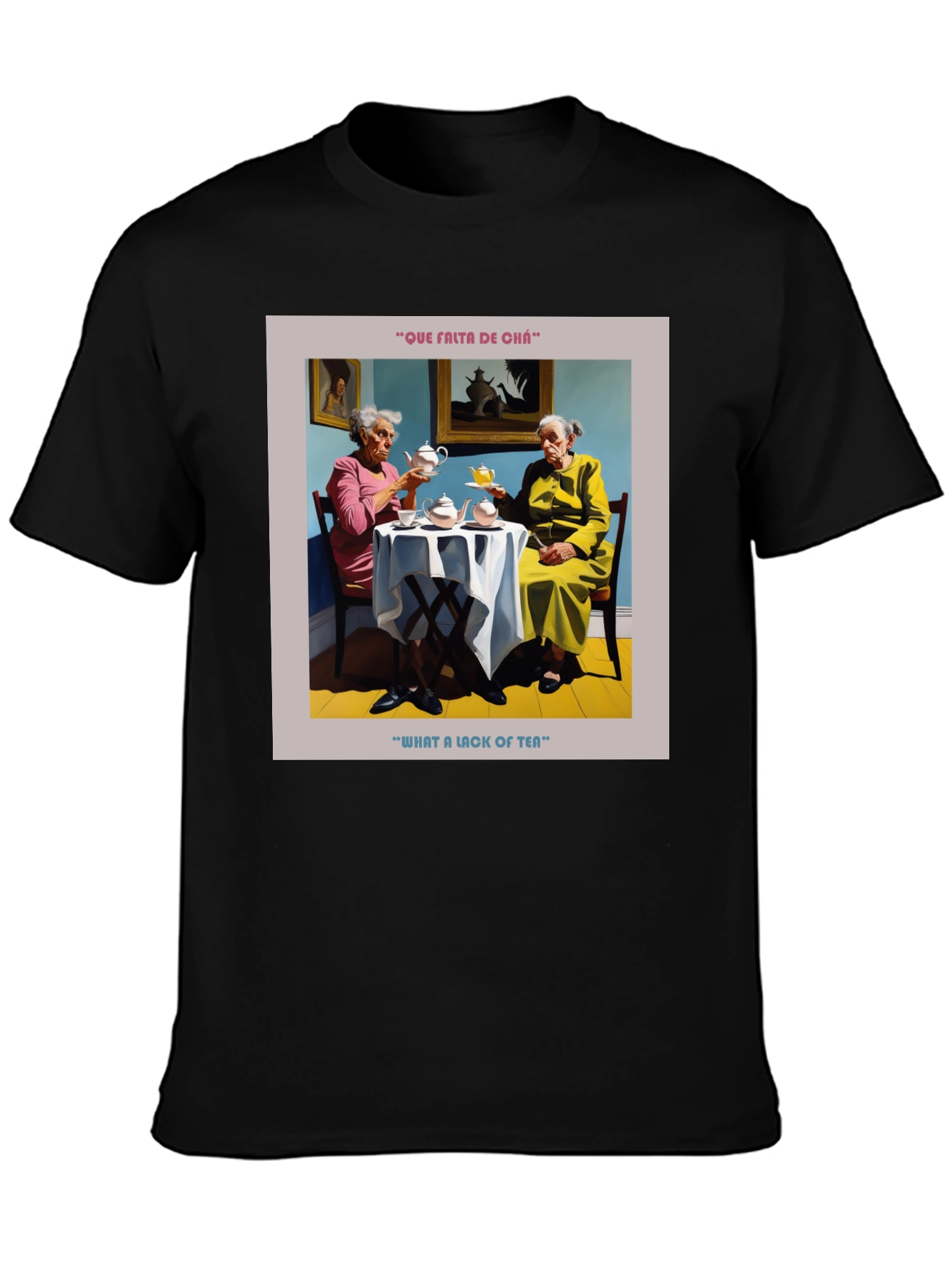 Humorous What a Lack of Tea Graphic T-Shirt