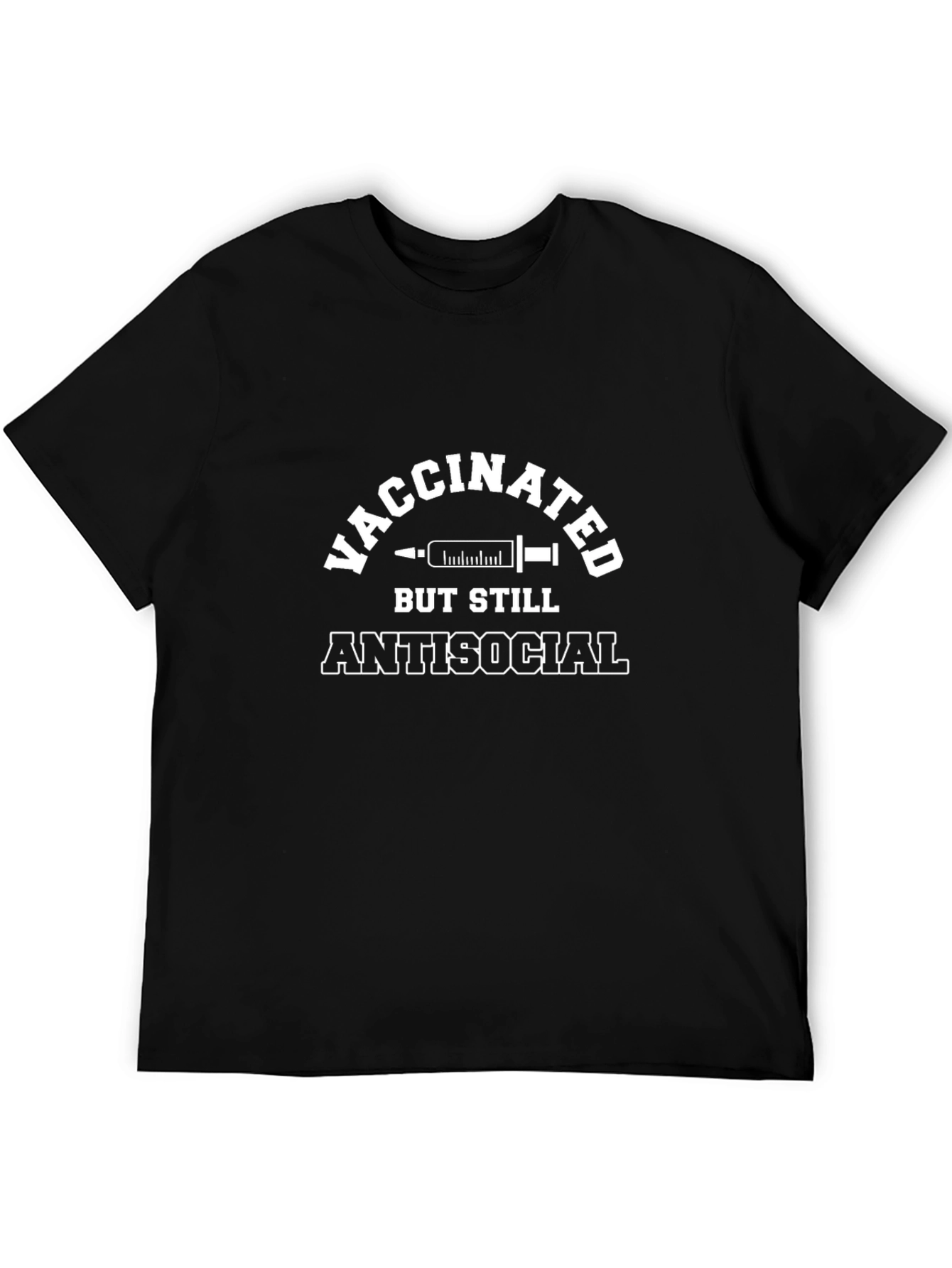 Vaccinated But Still Antisocial Novelty T-Shirt