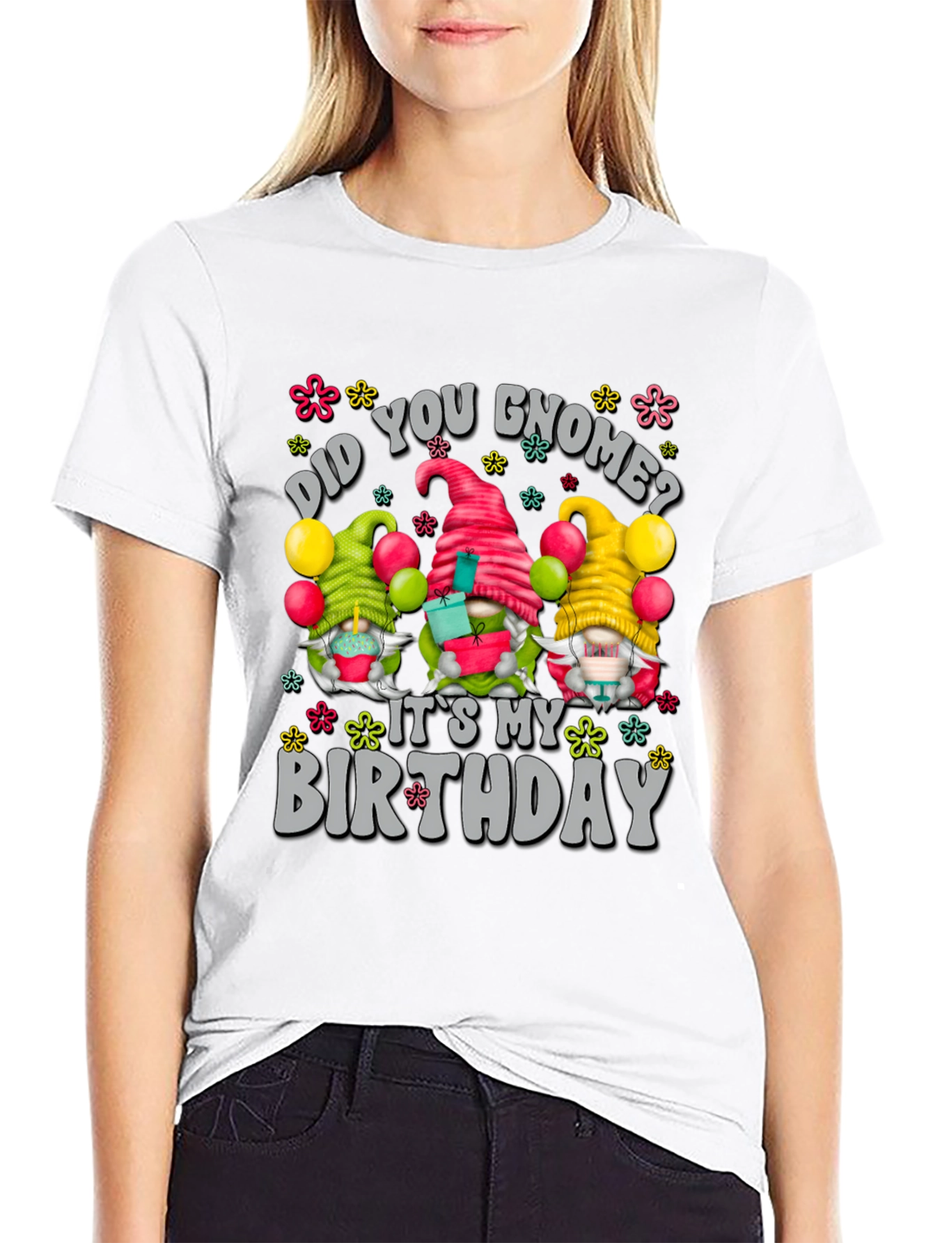 Did You Gnome? Birthday T-Shirt