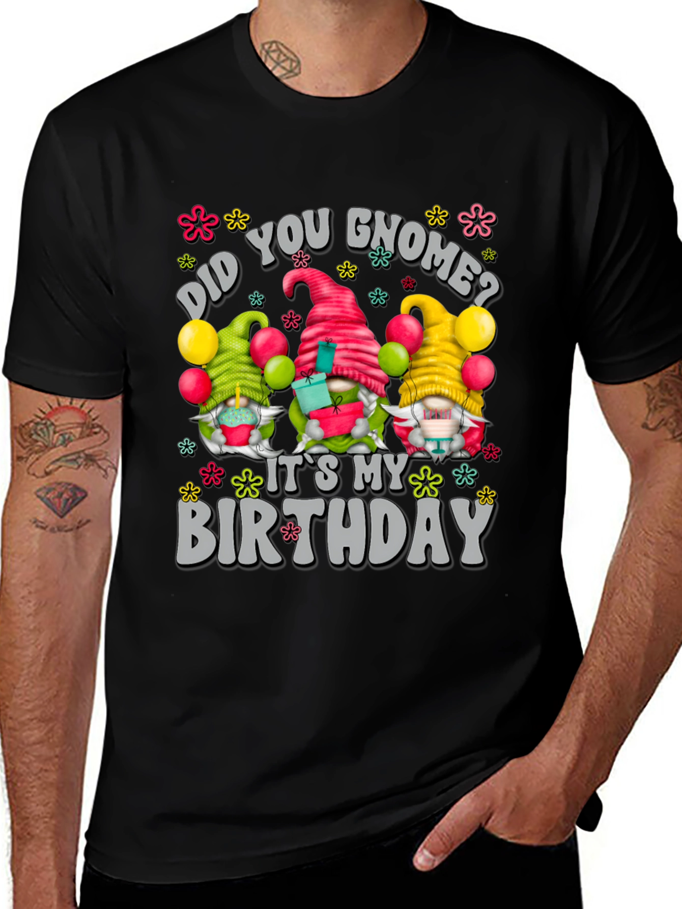 Did You Gnome? Birthday T-Shirt