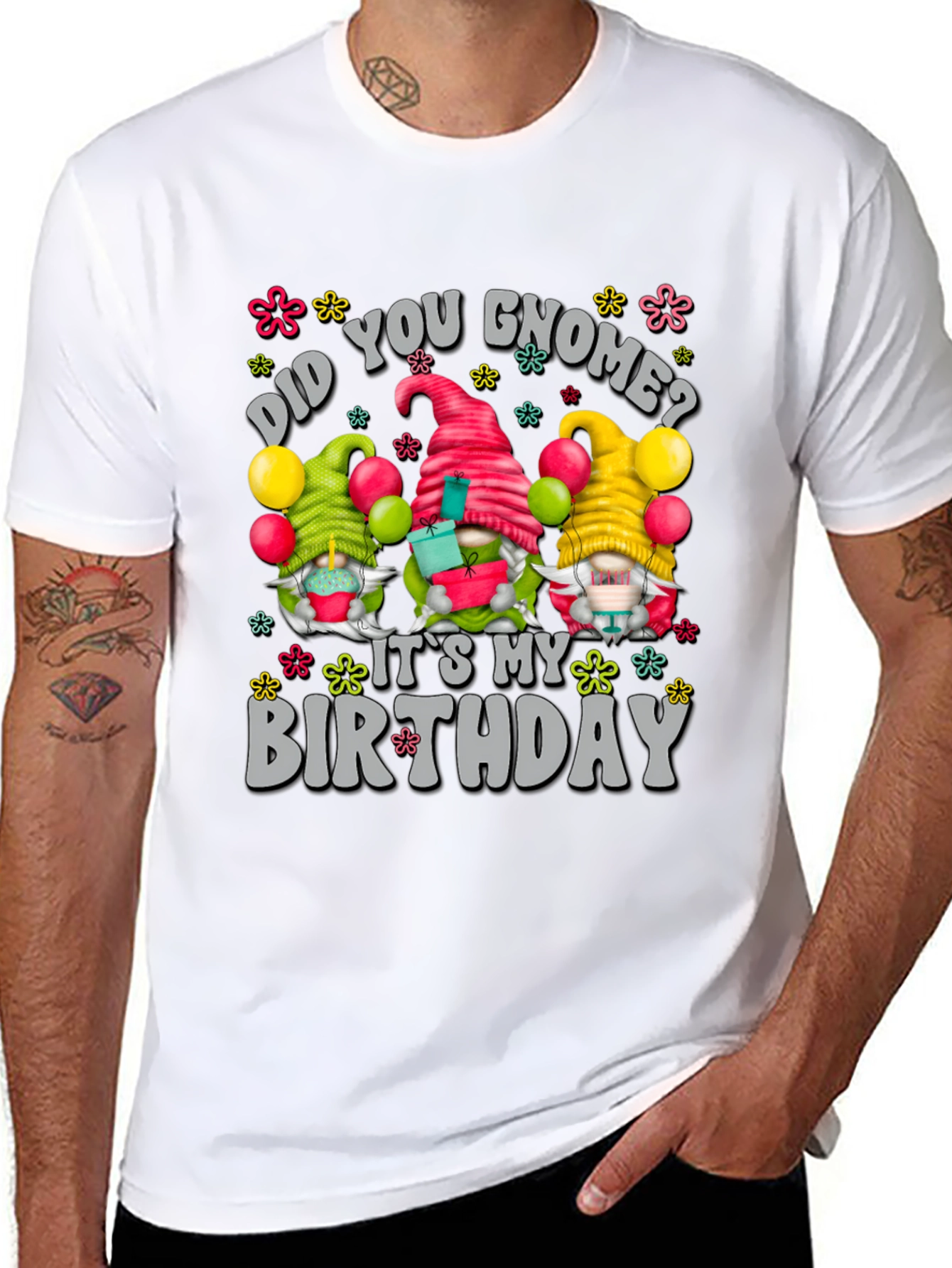 Did You Gnome? Birthday T-Shirt
