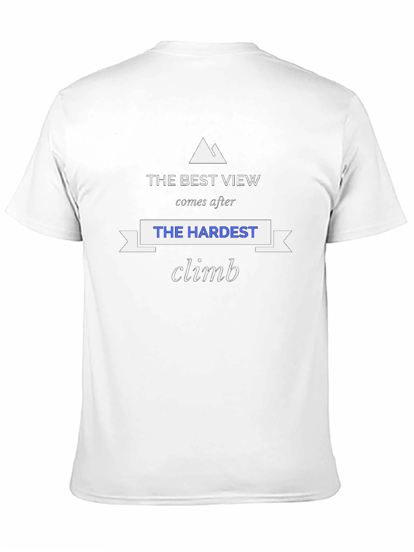 Inspirational Mountain Climb T-Shirt