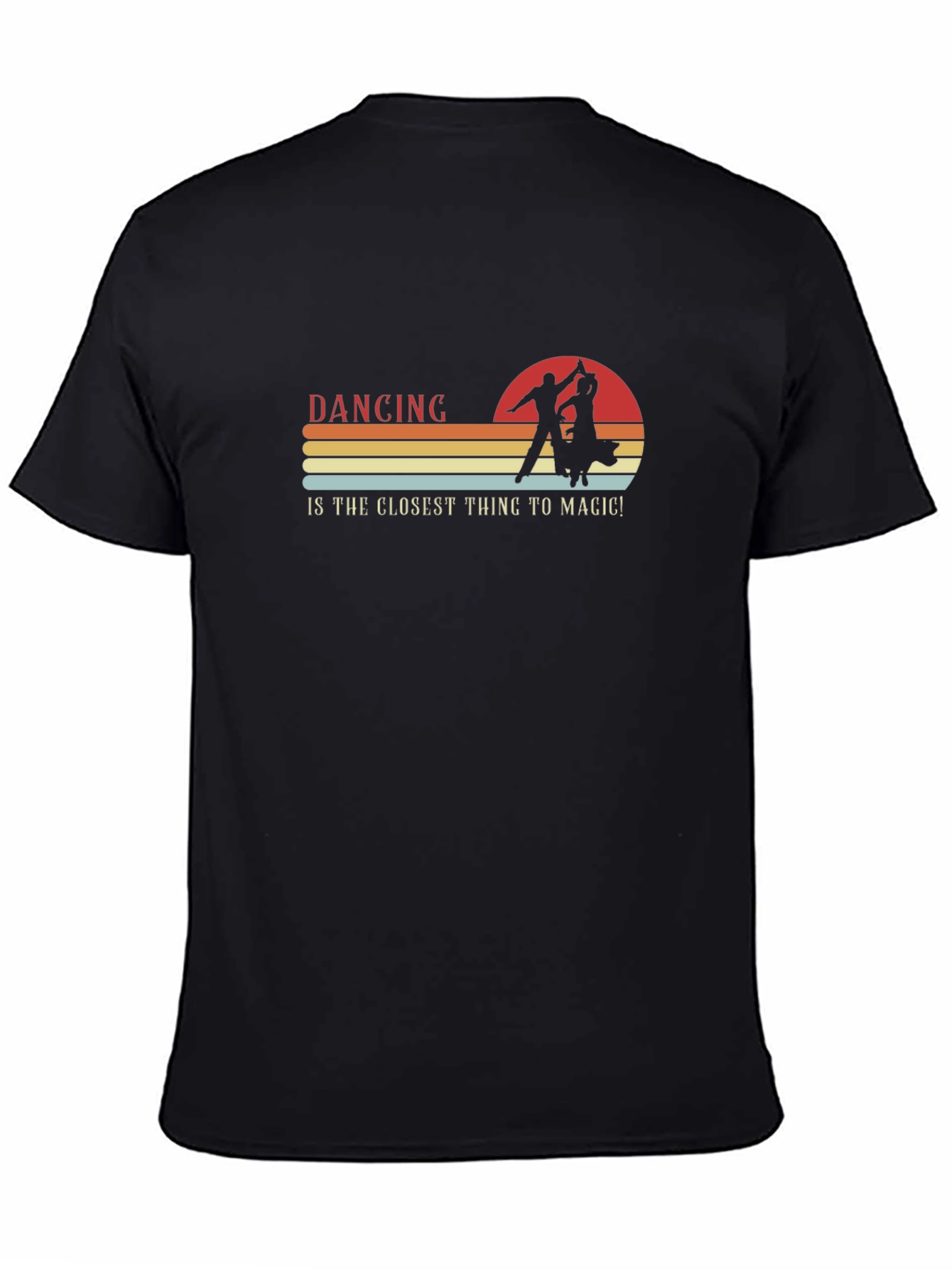Dancing is the Closest Thing to Magic Graphic Tee