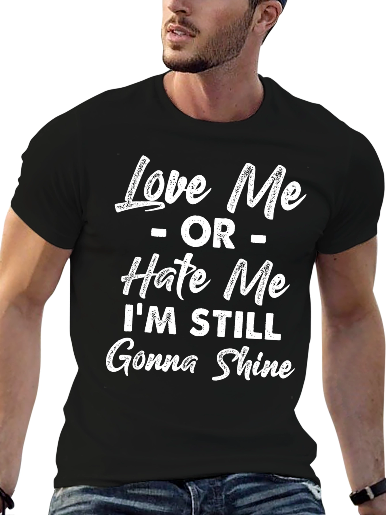 Love Me or Hate Me Mens Graphic T-Shirt