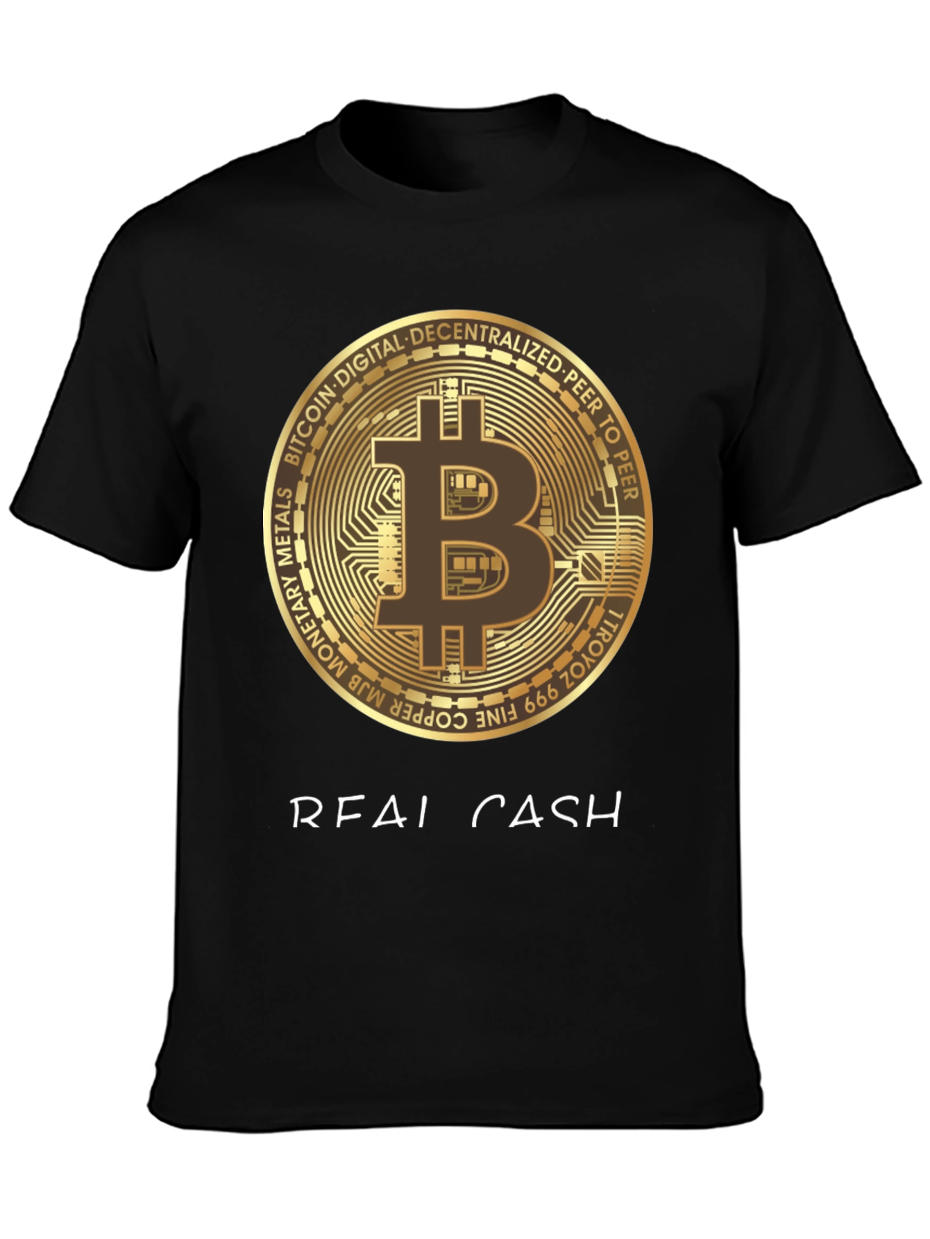Bitcoin Crypto Real Cash Graphic T-Shirt
