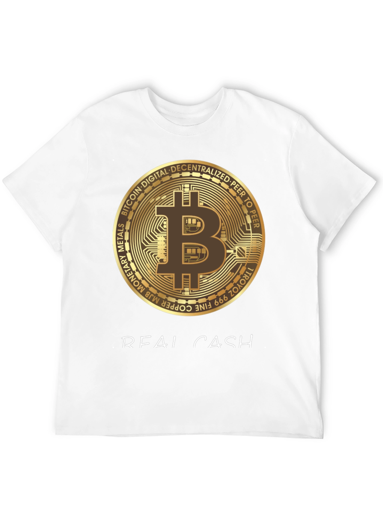Bitcoin Crypto Real Cash Graphic T-Shirt