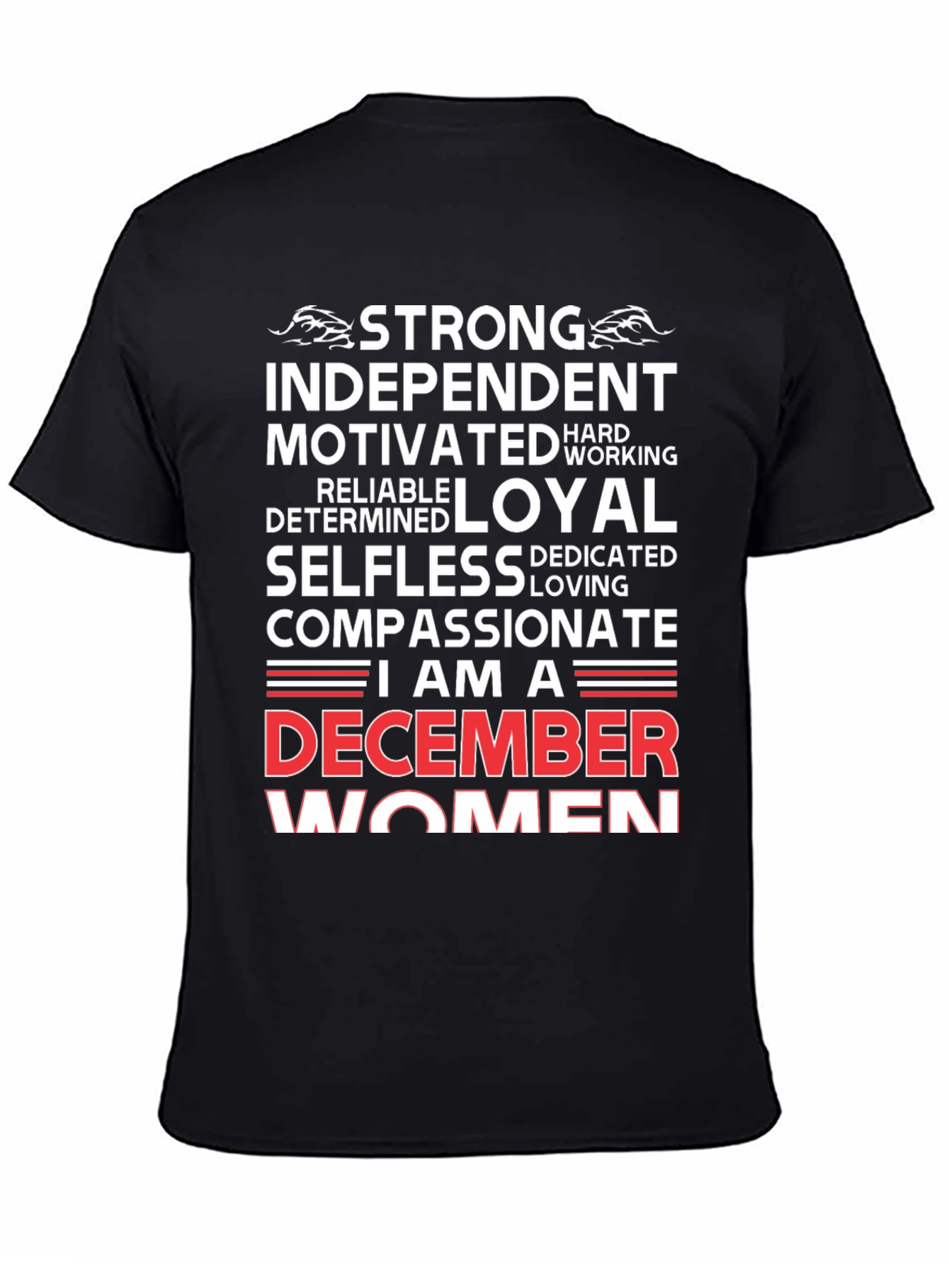 December Women T-Shirt - Strong Independent Loyal
