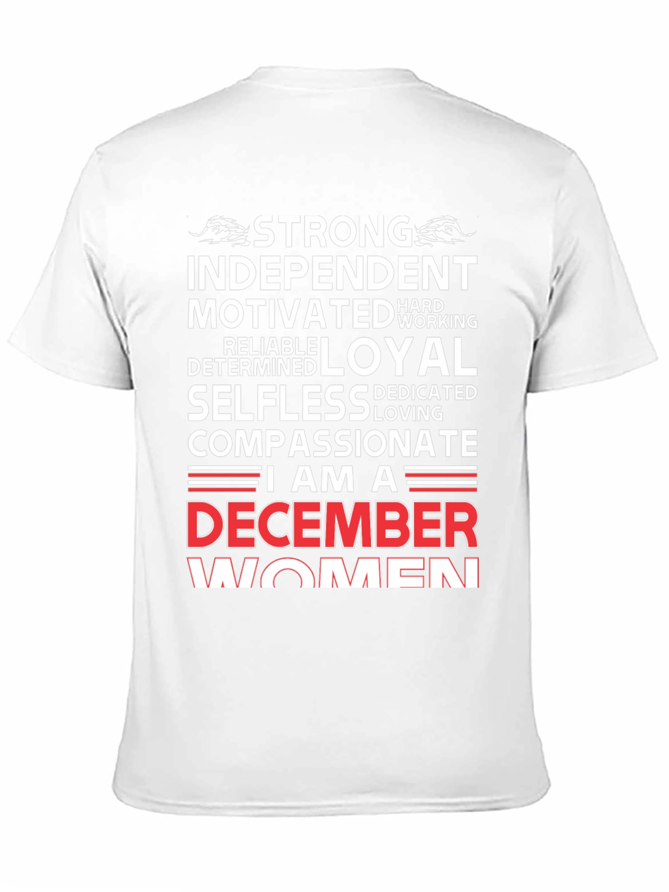 December Women T-Shirt - Strong Independent Loyal