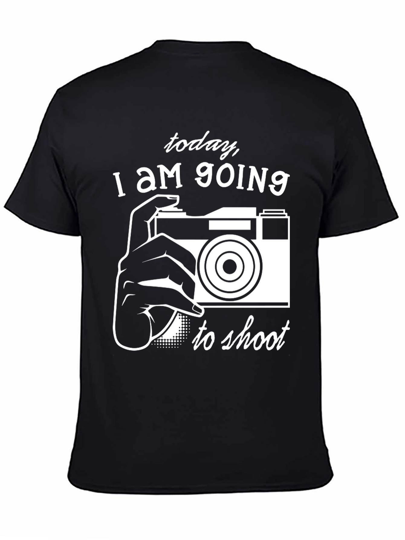 Photographers Tee: Today I am Going to Shoot