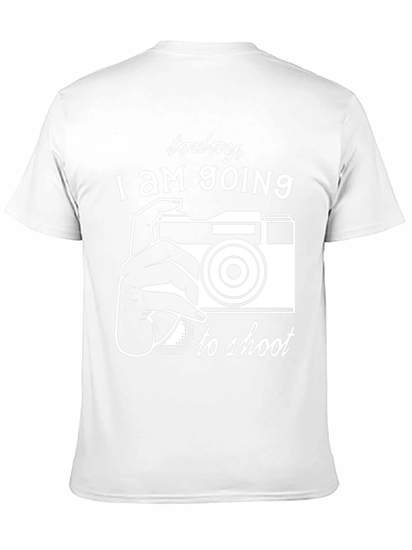 Photographers Tee: Today I am Going to Shoot