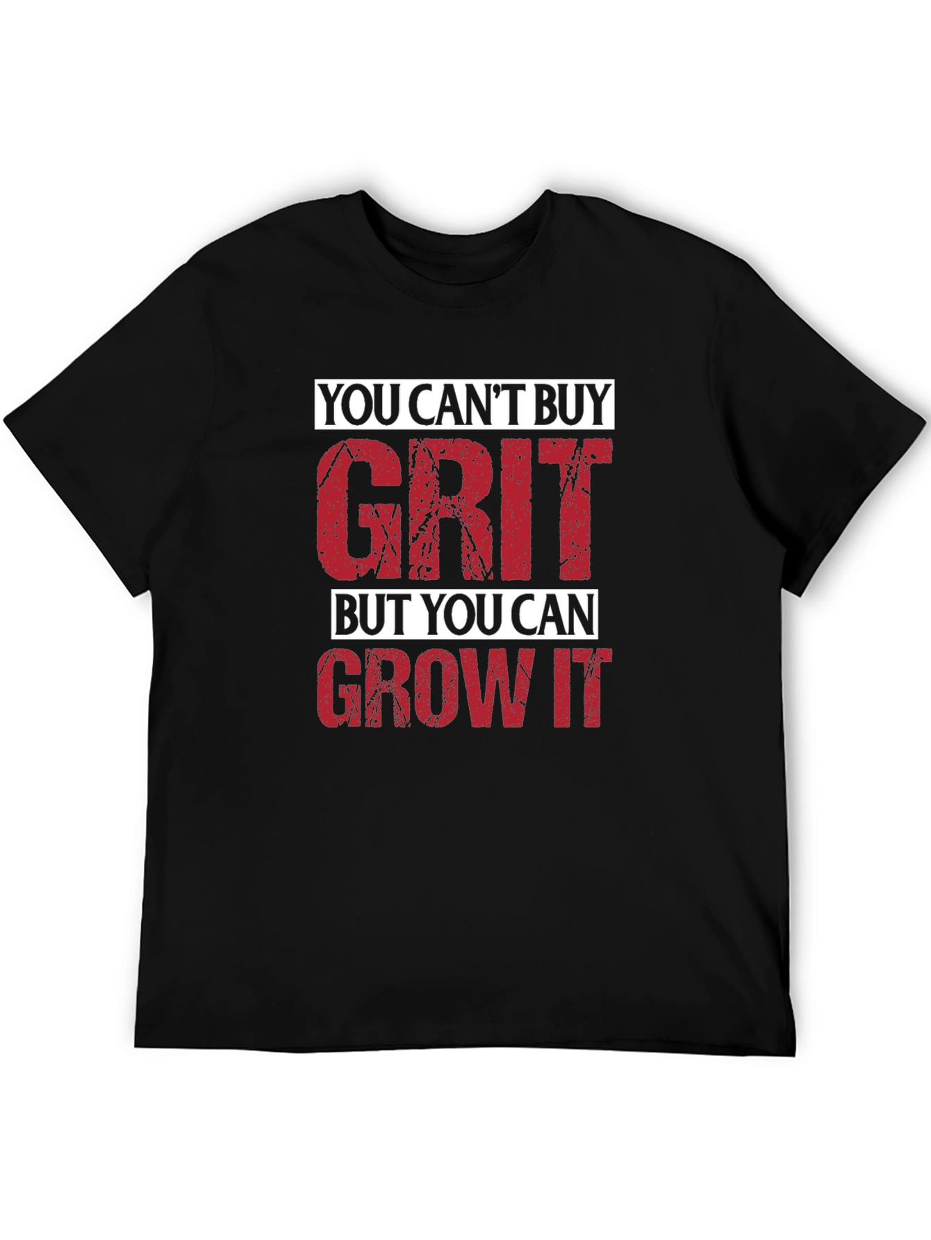 You Cant Buy Grit T-Shirt - Motivational Tee