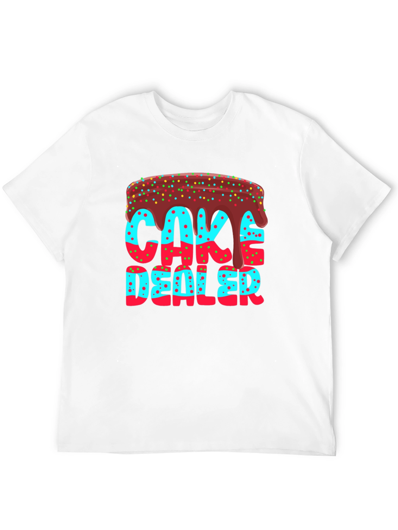 Cake Dealer T-Shirt - Novelty Graphic Tee