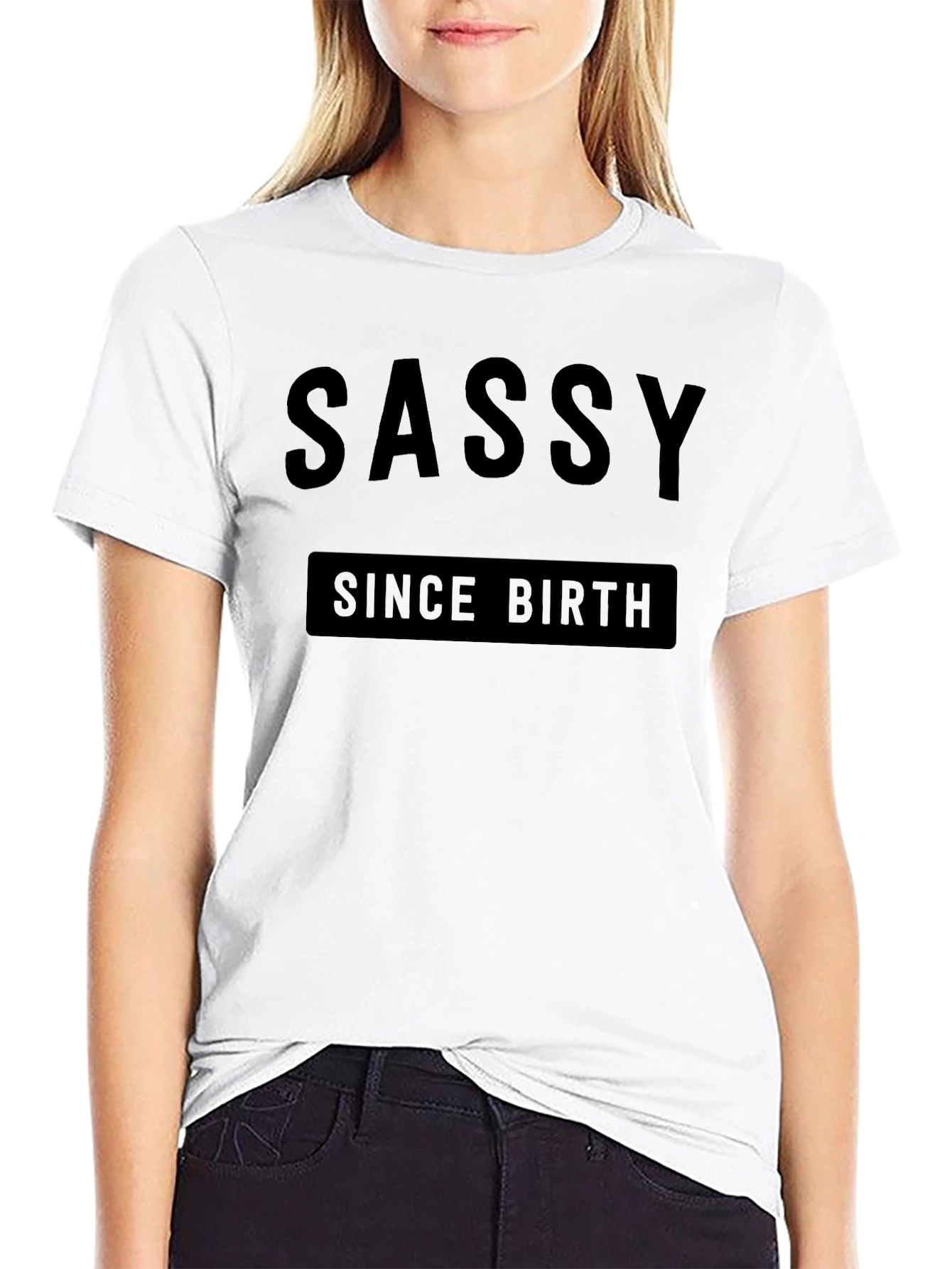 Sassy Since Birth Graphic Tee - Unisex