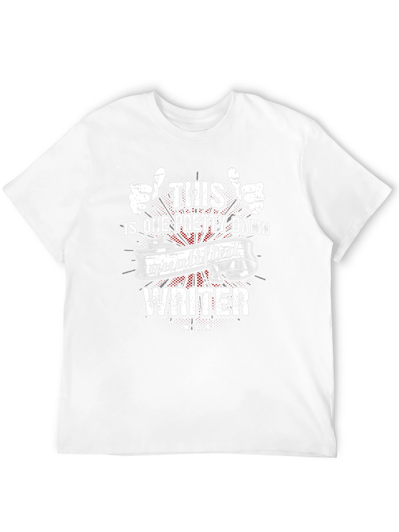 Qualified Writer T-Shirt Funny Gift