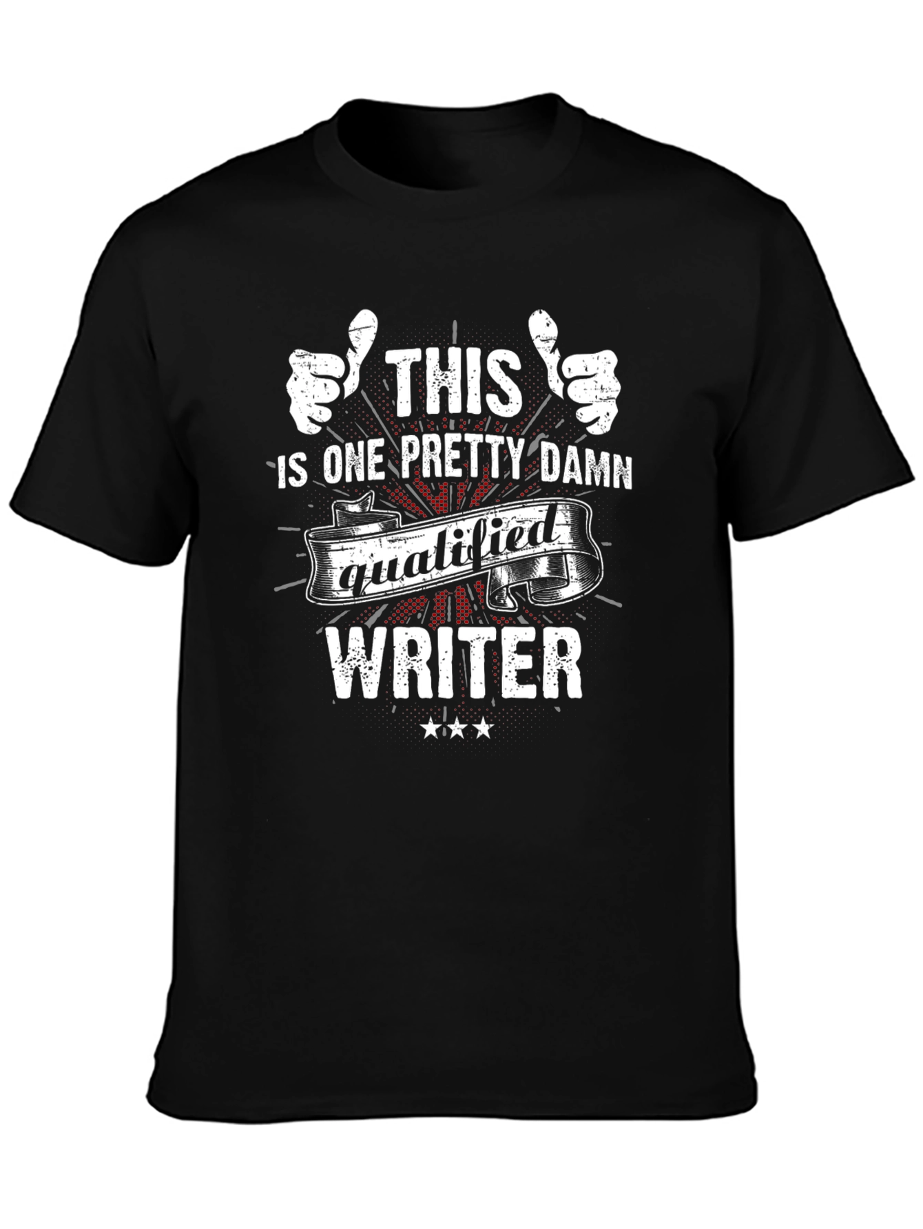 Qualified Writer T-Shirt Funny Gift