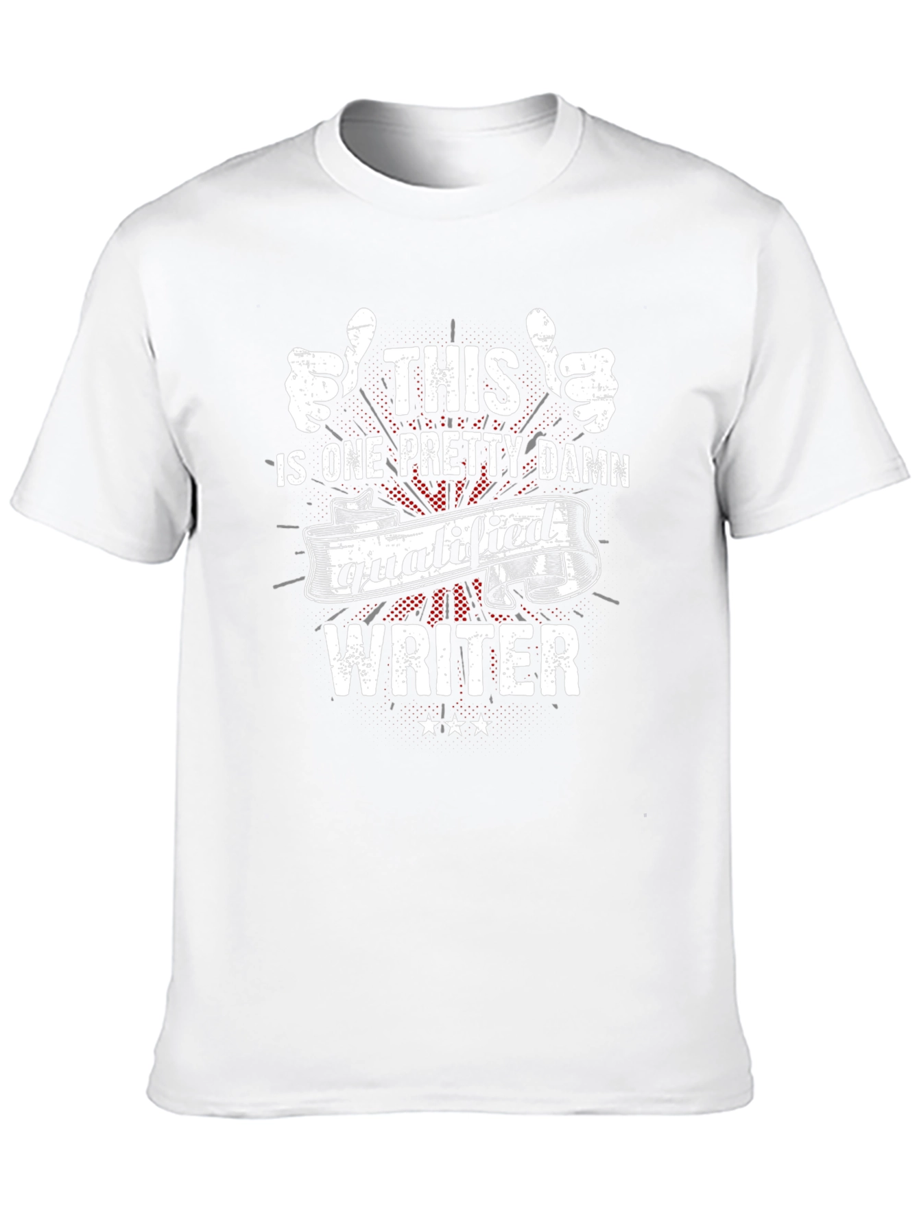 Qualified Writer T-Shirt Funny Gift