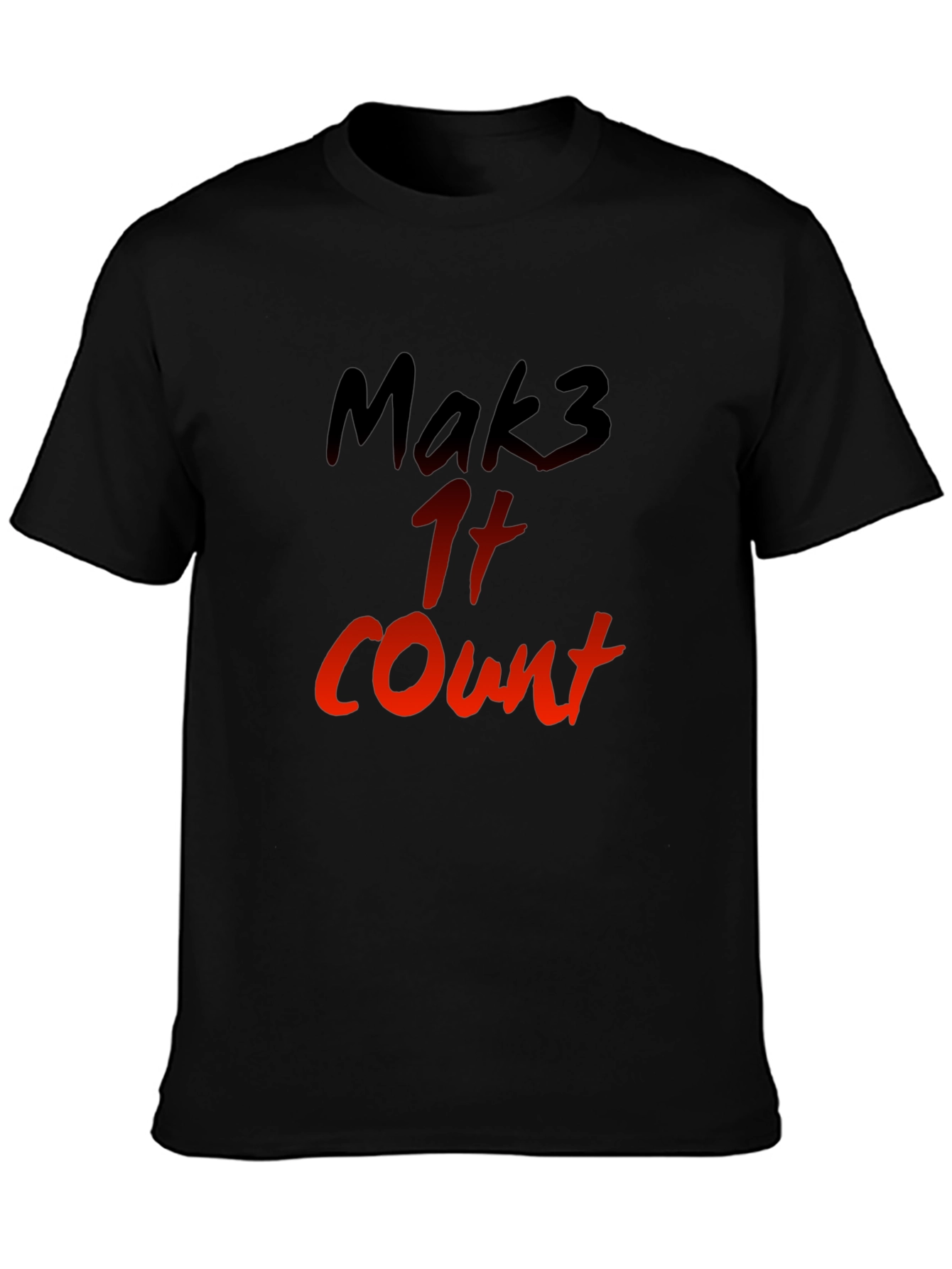 Mak3 It Count Graphic T-Shirt - Black