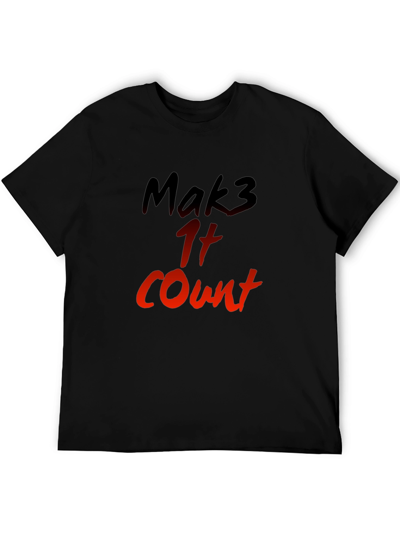 Mak3 It Count Graphic T-Shirt - Black