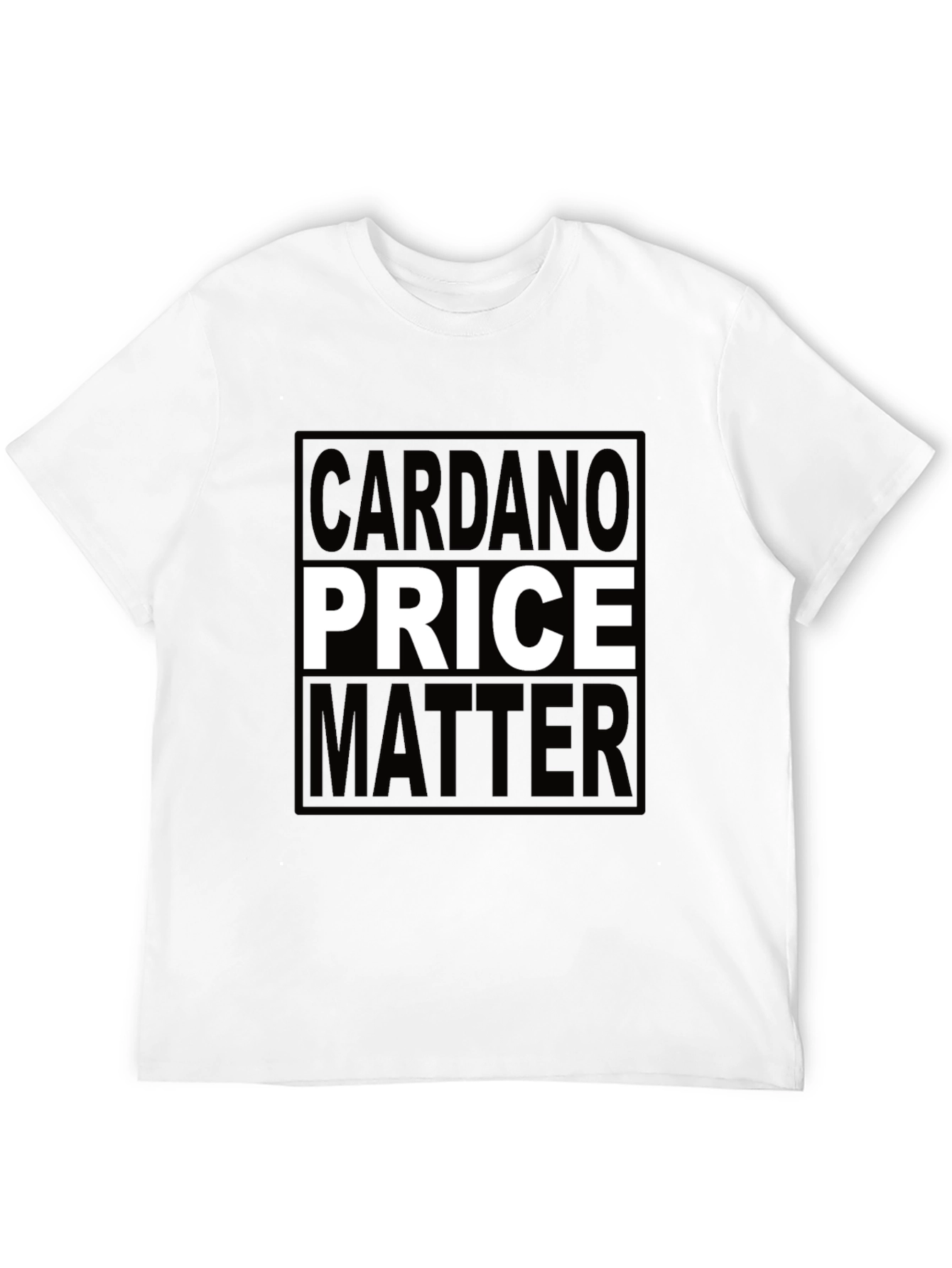 Cardano Price Matter T-Shirt - Crypto Investor Tee
