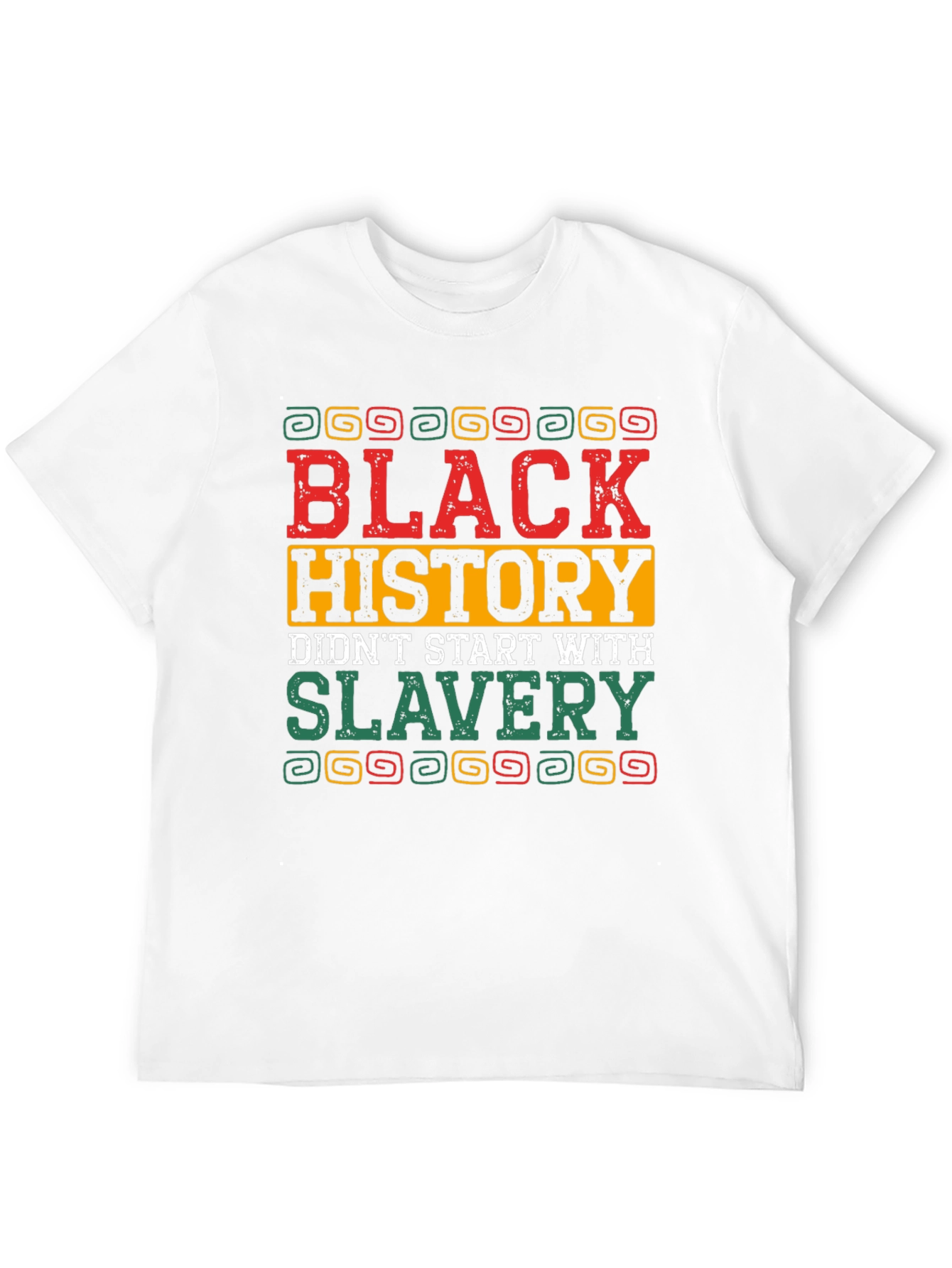 Black History T-Shirt - Didnt Start With Slavery