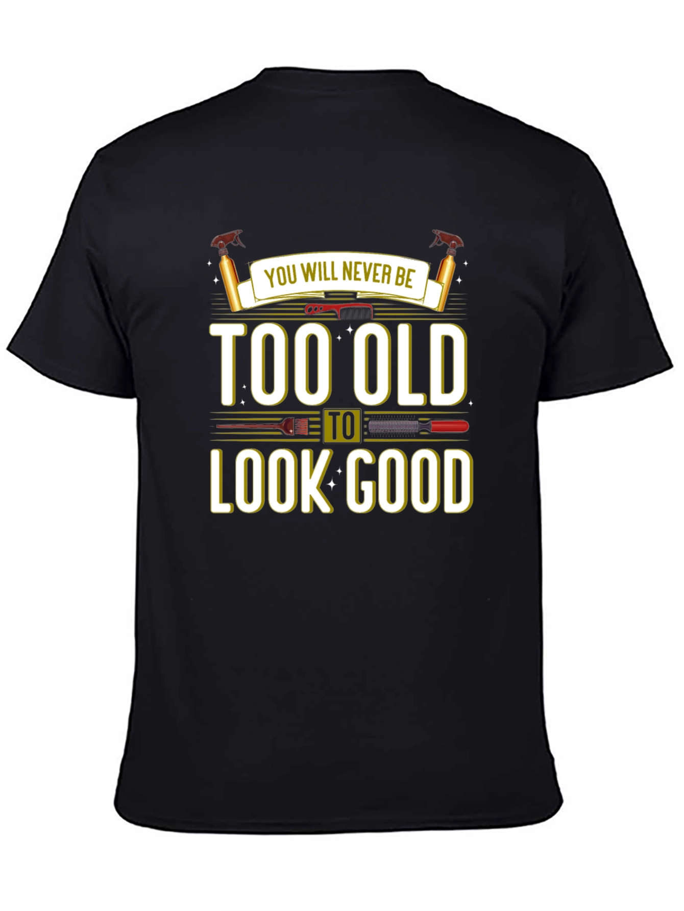 Too Old to Look Good Mens Graphic Tee