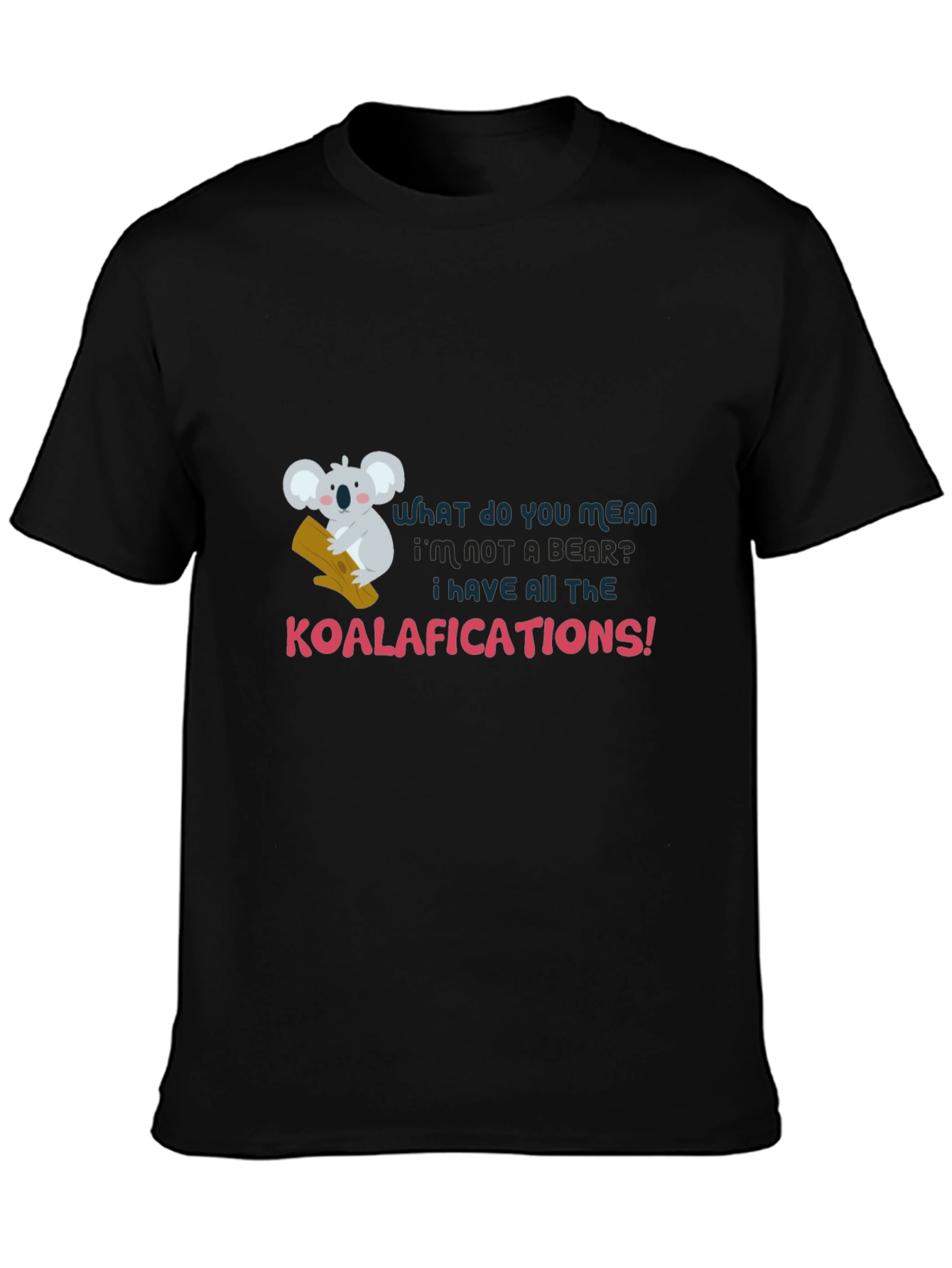 Koala-fied Humor Tee