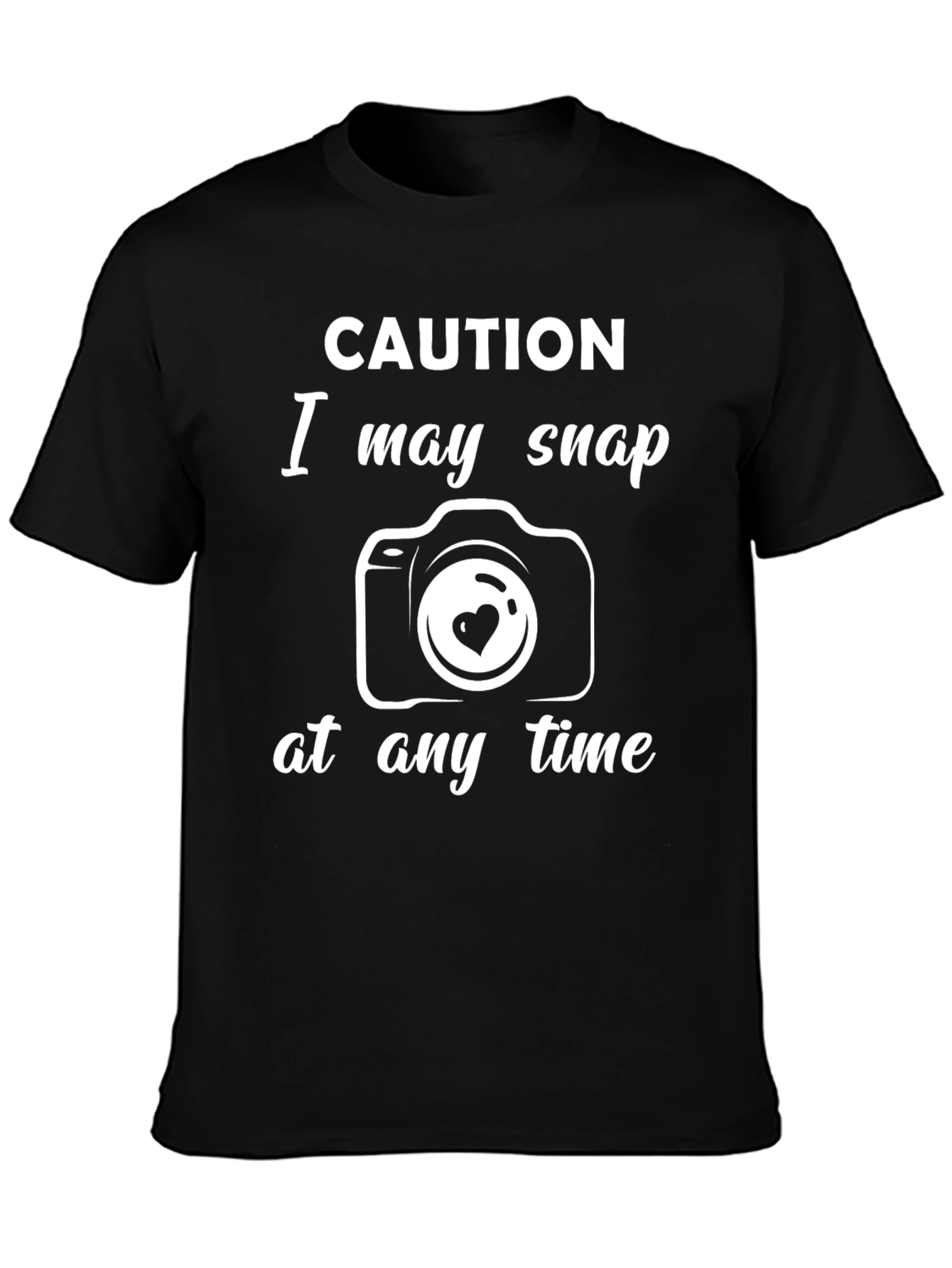 Caution I May Snap Camera T-Shirt