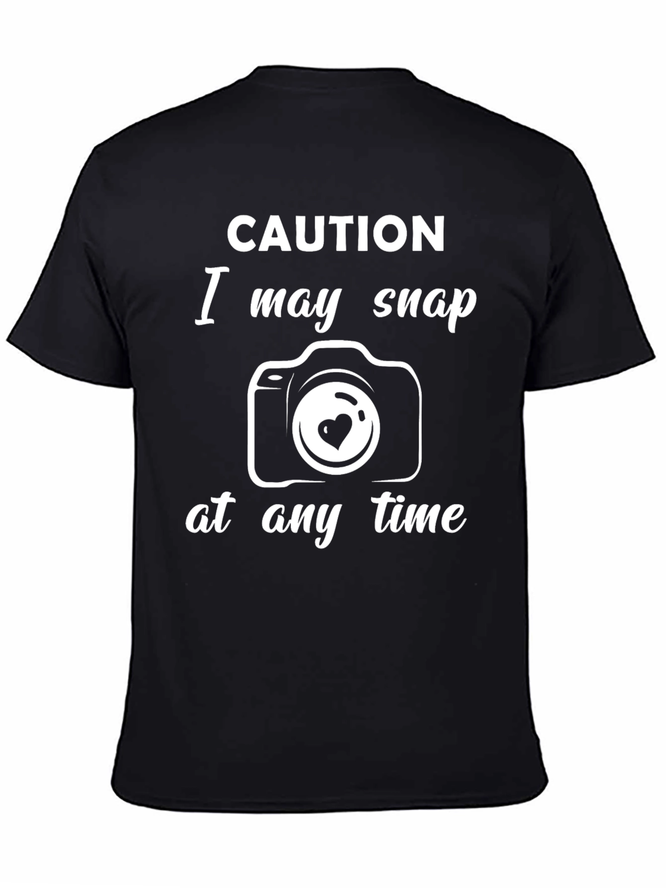 Caution I May Snap Camera T-Shirt