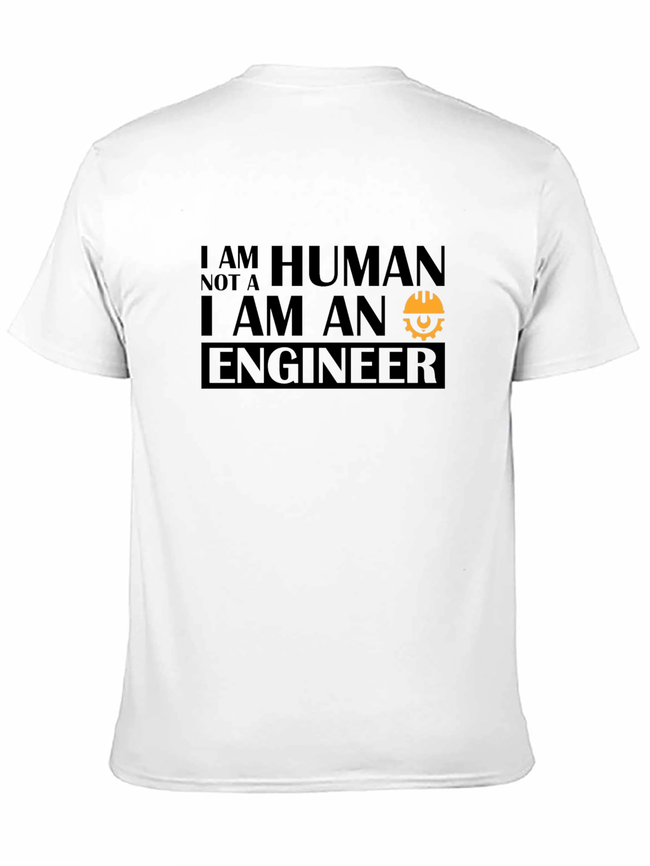 Engineer T-Shirt - Human Not A Robot