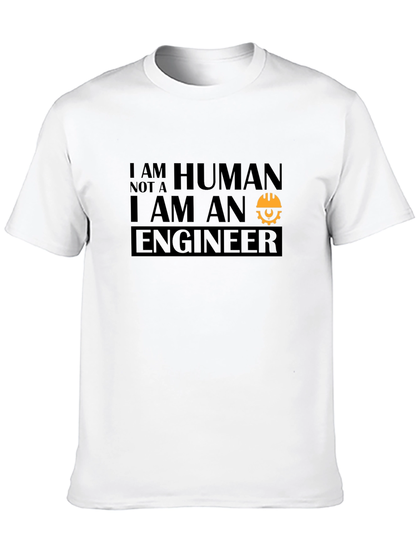 Engineer T-Shirt - Human Not A Robot
