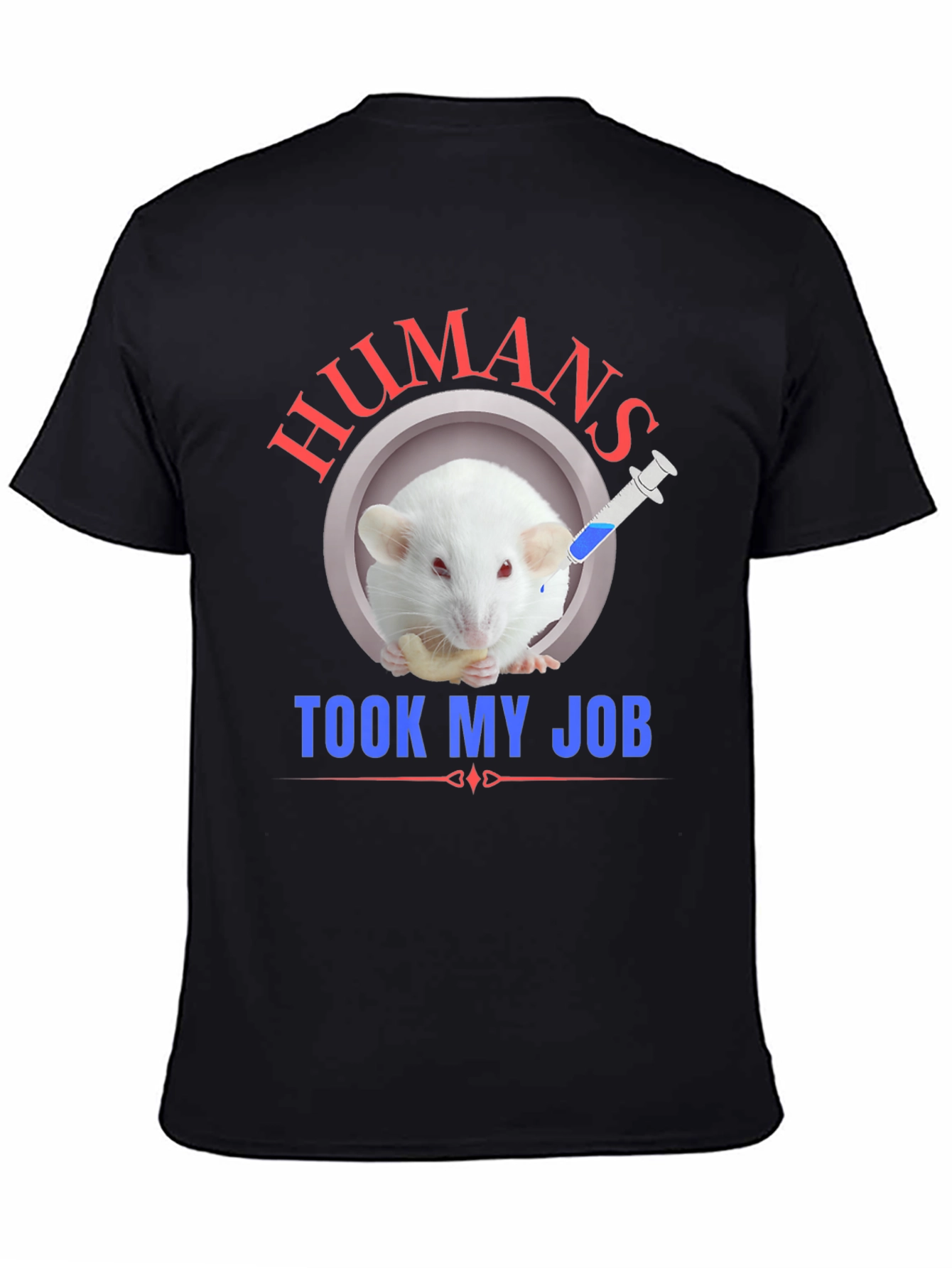 Humans Took My Job Funny Rat T-Shirt