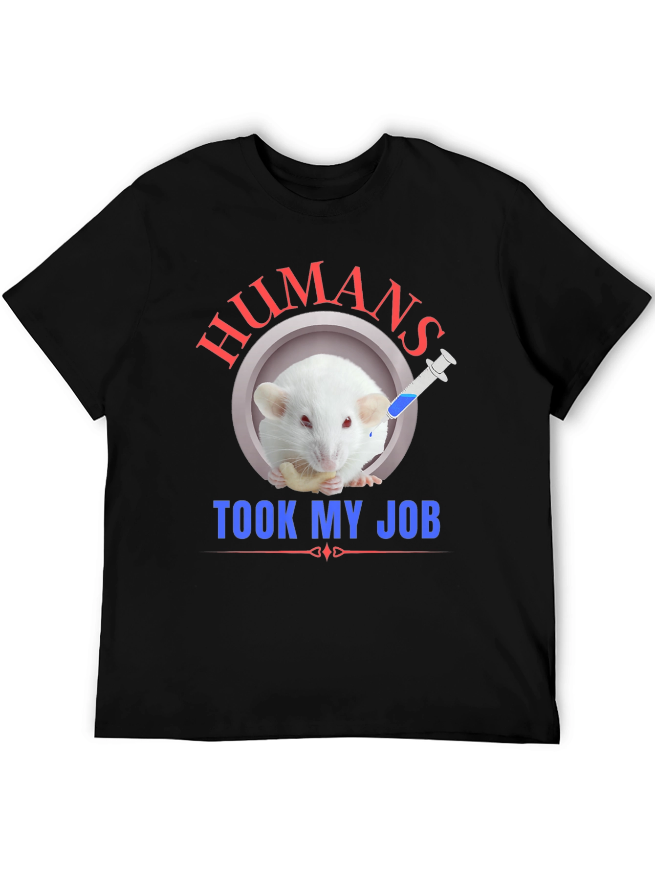 Humans Took My Job Funny Rat T-Shirt